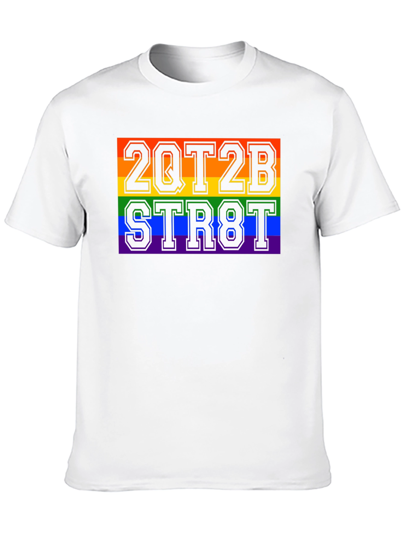 2QT2B STR8T Pride Rainbow Graphic T-Shirt