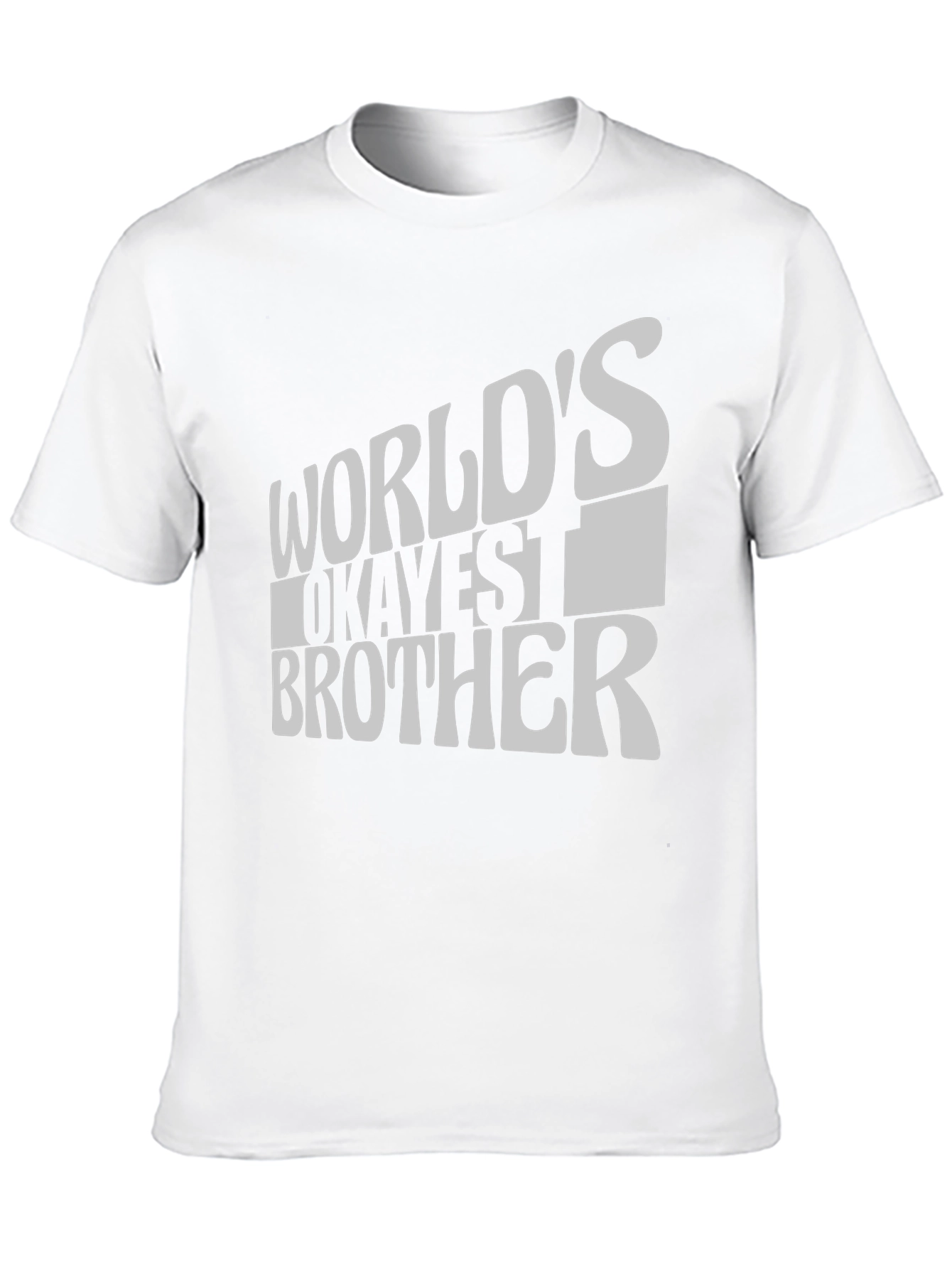 Worlds Okayest Brother T-Shirt - Funny Novelty Tee