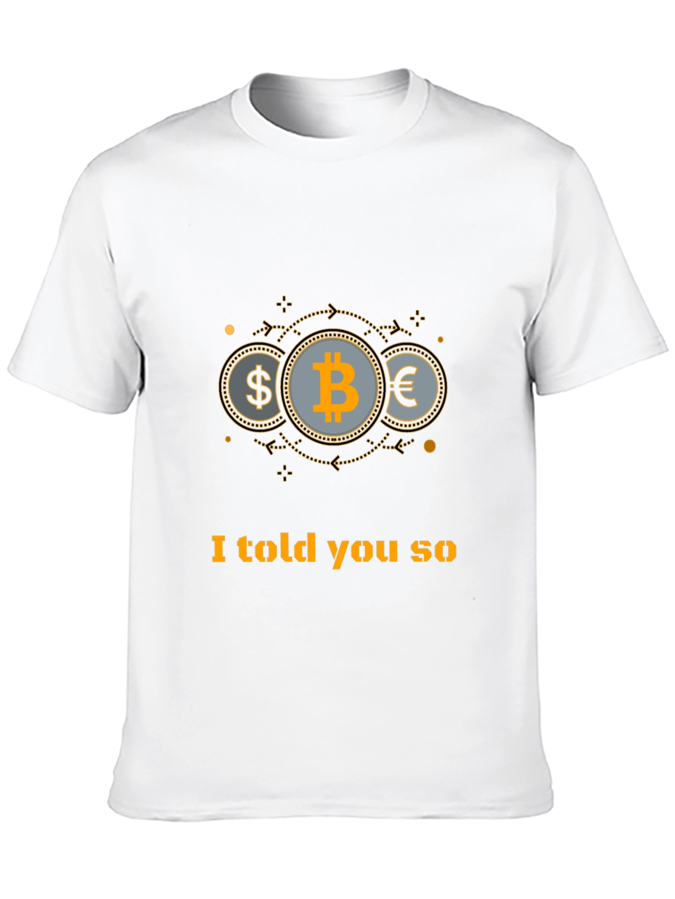 Bitcoin Told You So Black T-Shirt