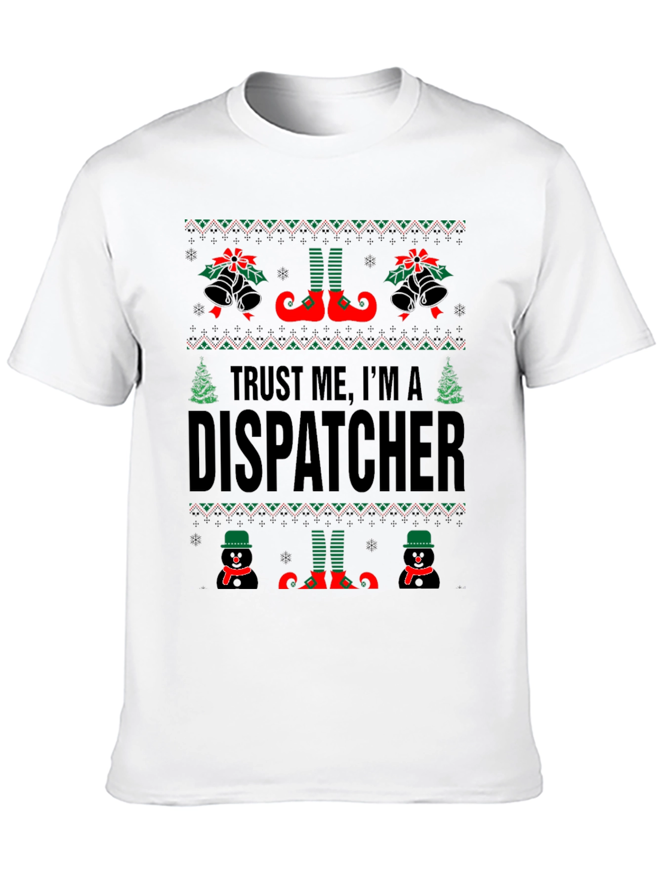 Trust Me Im A Dispatcher Christmas T-Shirt