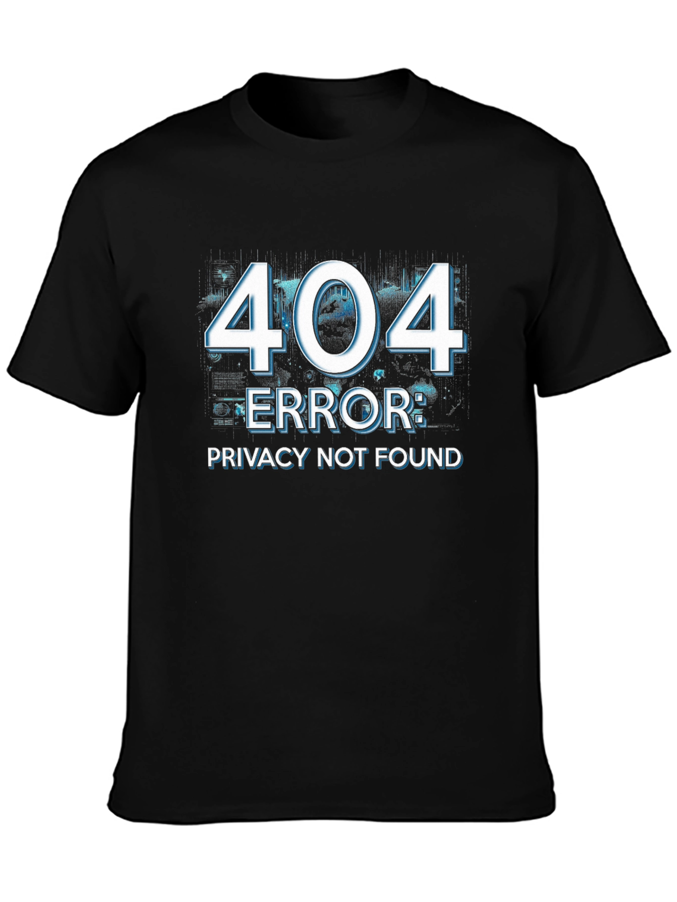 404 Error Privacy Not Found Black T-Shirt