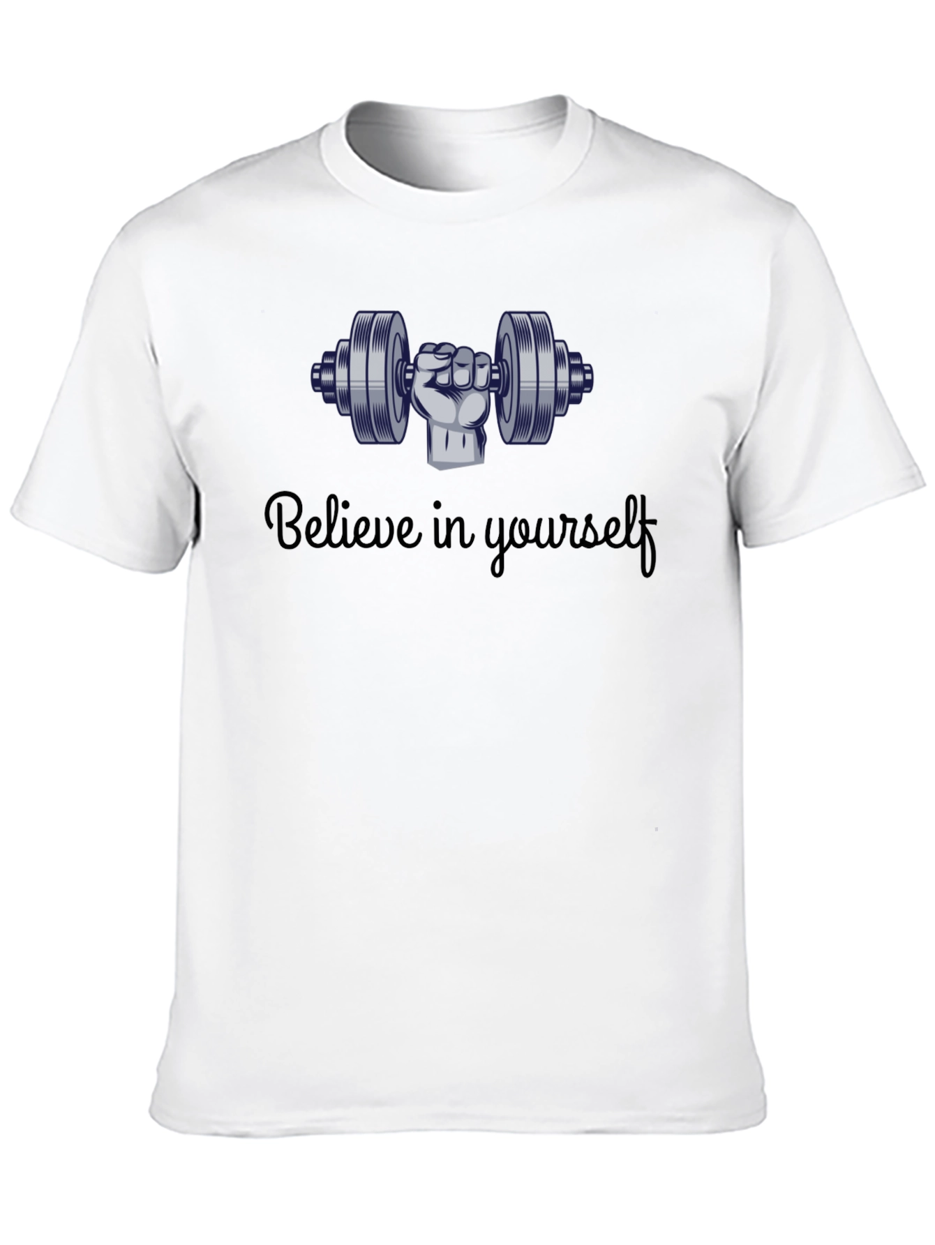 Believe in Yourself Gym T-Shirt