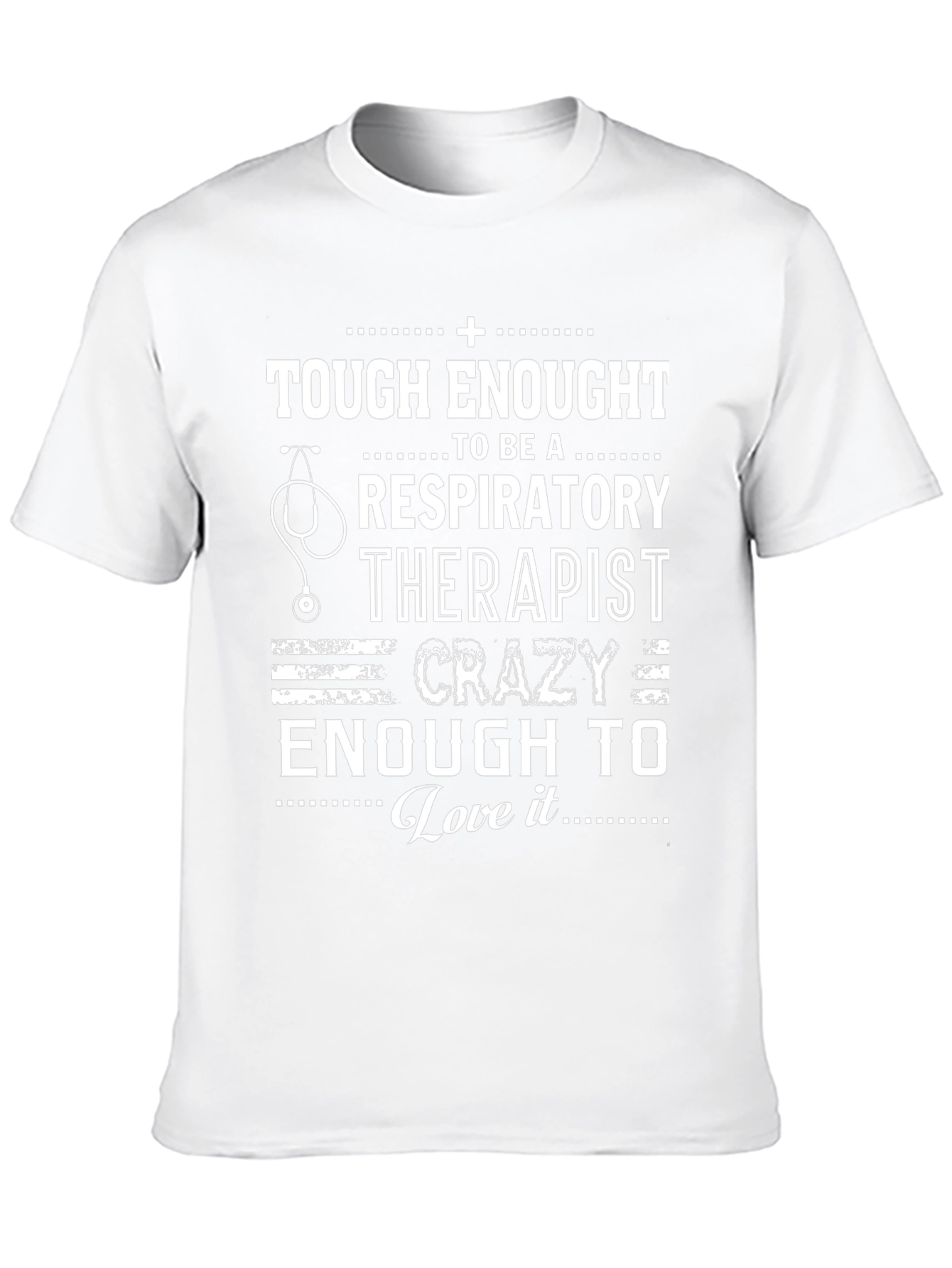 Tough Enough Respiratory Therapist T-Shirt