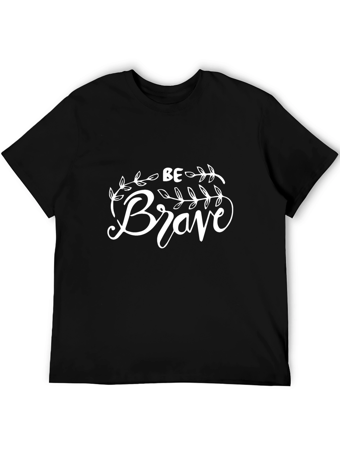 Be Brave Graphic Tee - Black Cotton T-Shirt