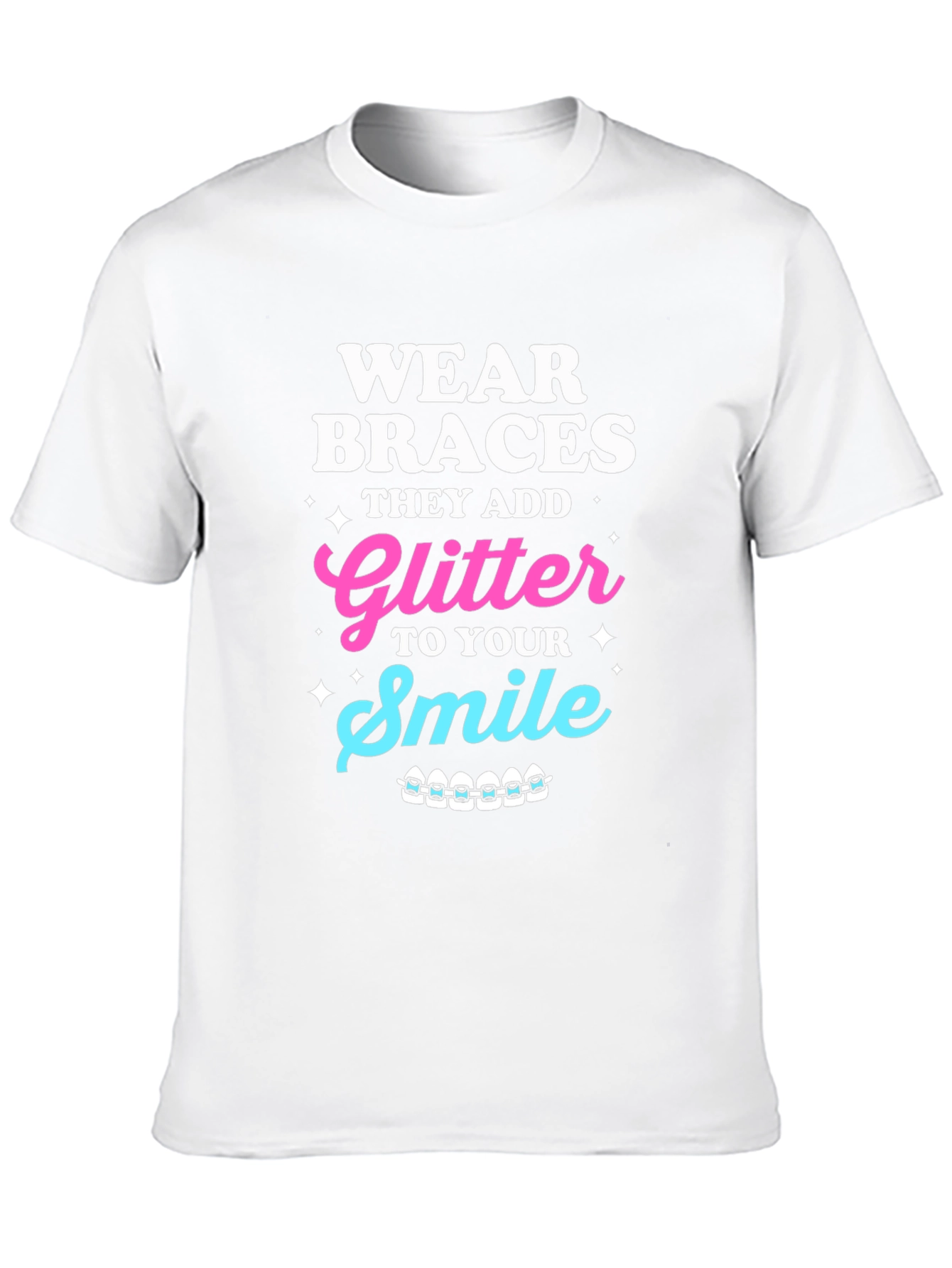 Wear Braces Glitter Smile Graphic Tee