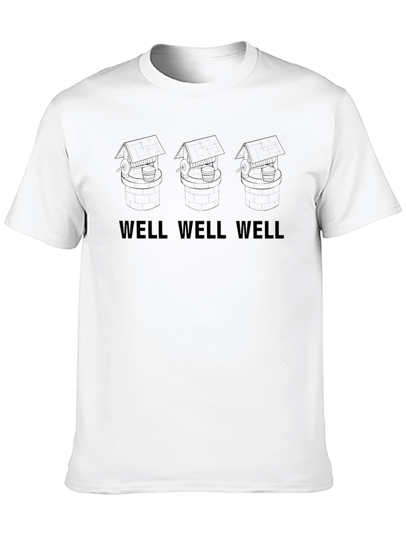 Well Well Well T-Shirt Funny Graphic Tee