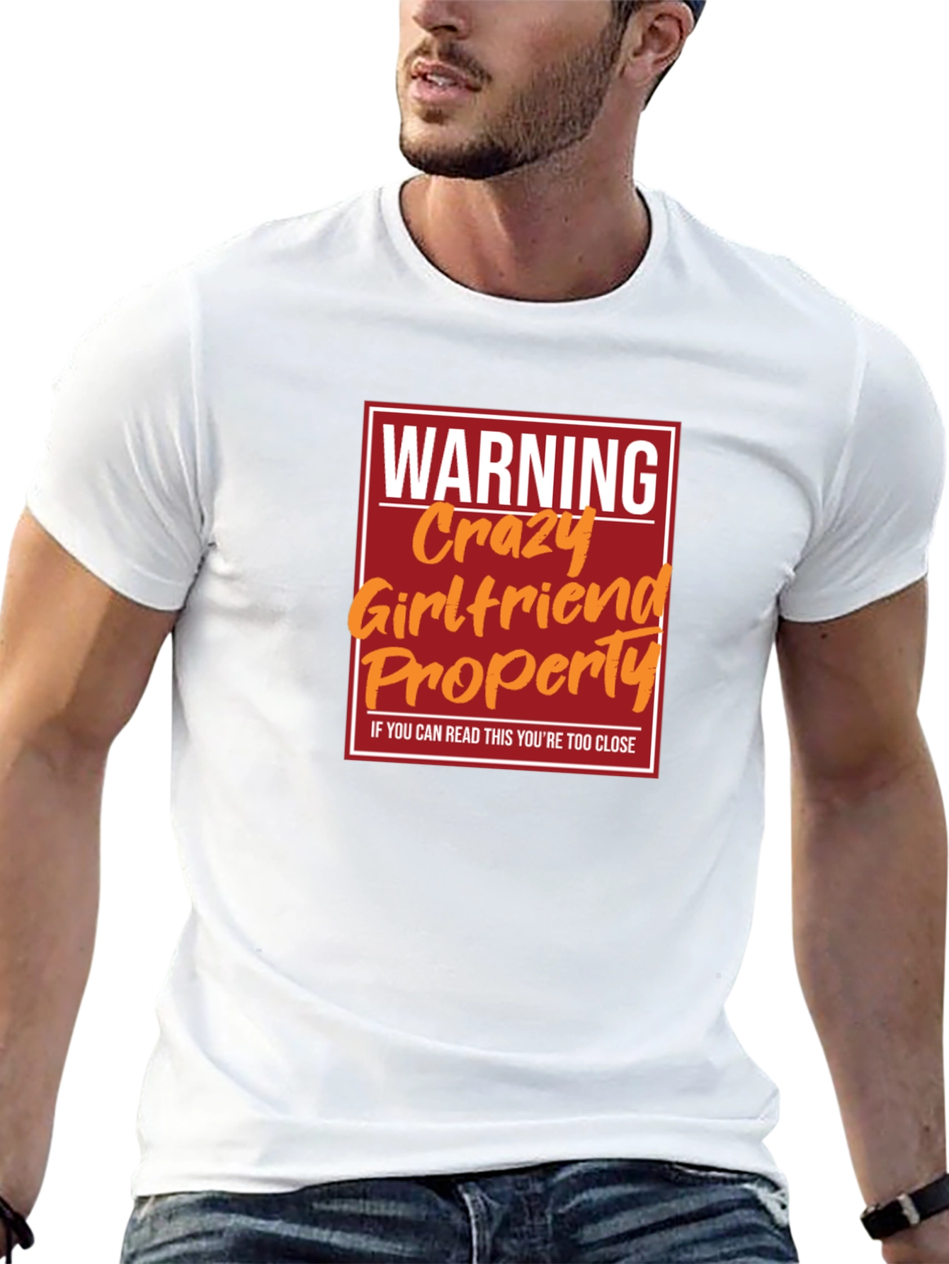 Warning Crazy Girlfriend Property T-Shirt