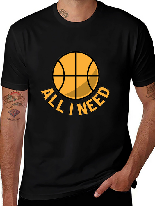 Basketball Graphic Tee - All I Need T-Shirt