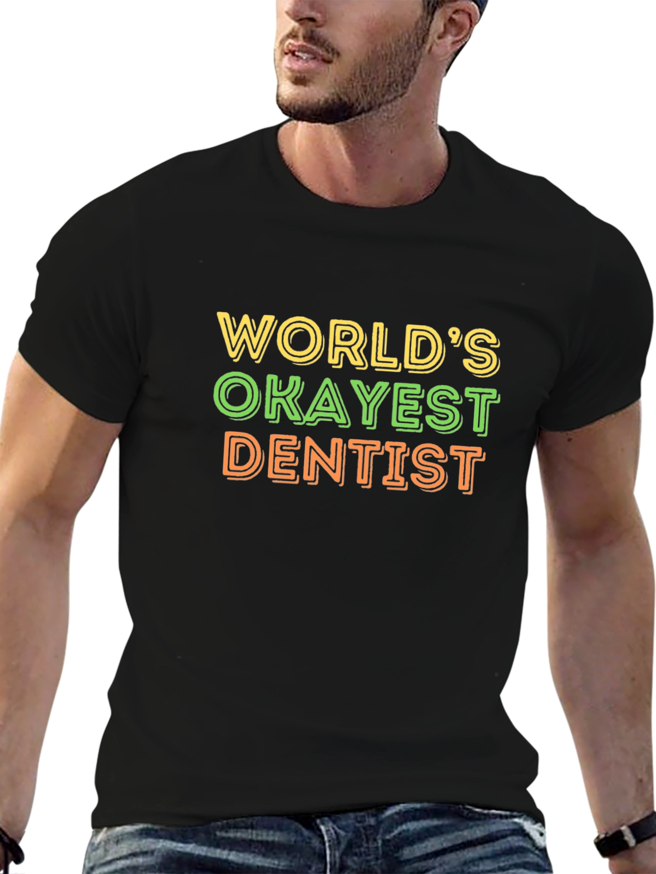 Worlds Okayest Dentist T-Shirt Funny Dentist Tee