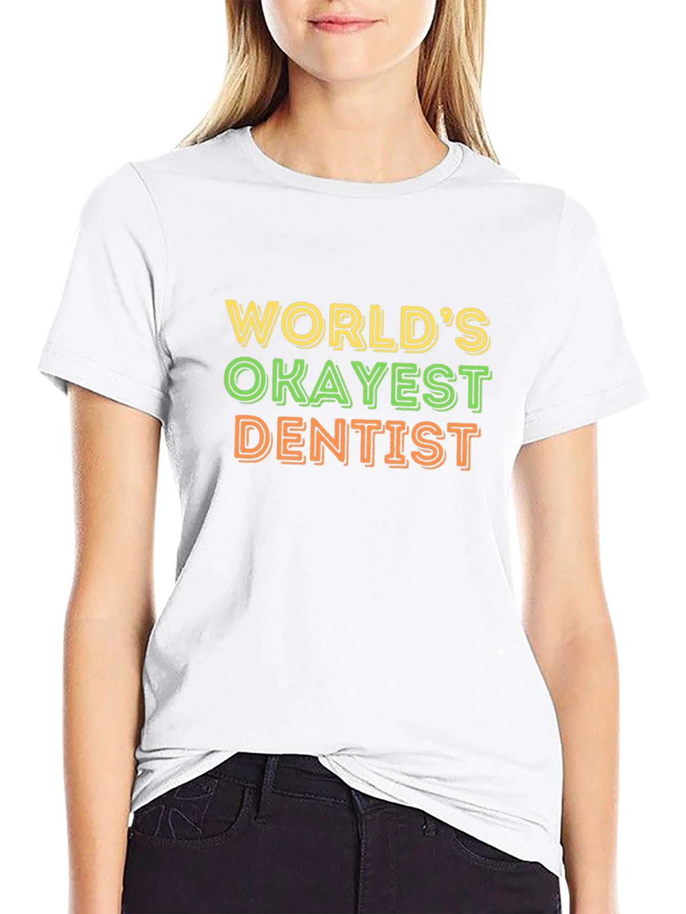 Worlds Okayest Dentist T-Shirt Funny Dentist Tee