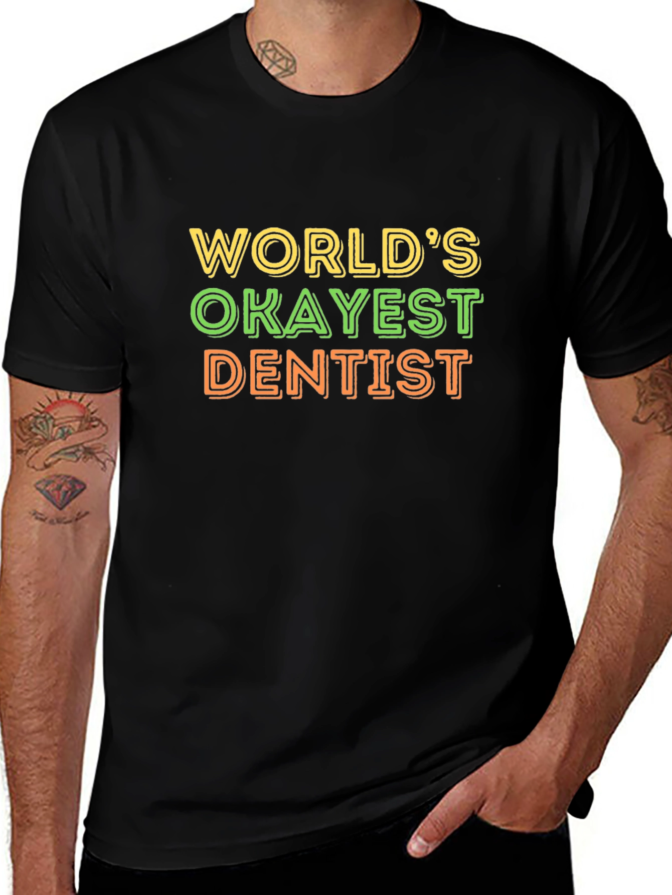 Worlds Okayest Dentist T-Shirt Funny Dentist Tee