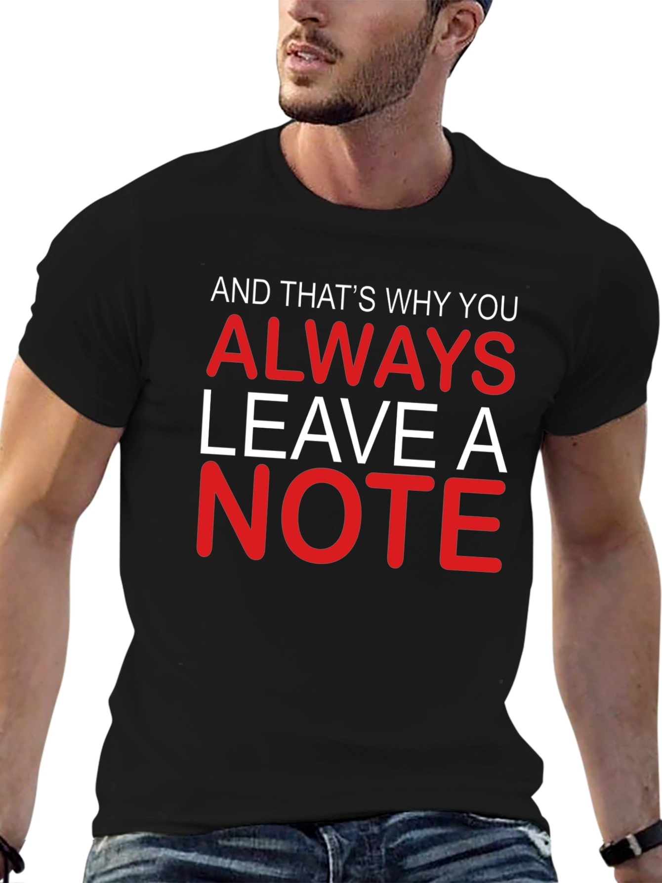 Always Leave A Note T-Shirt