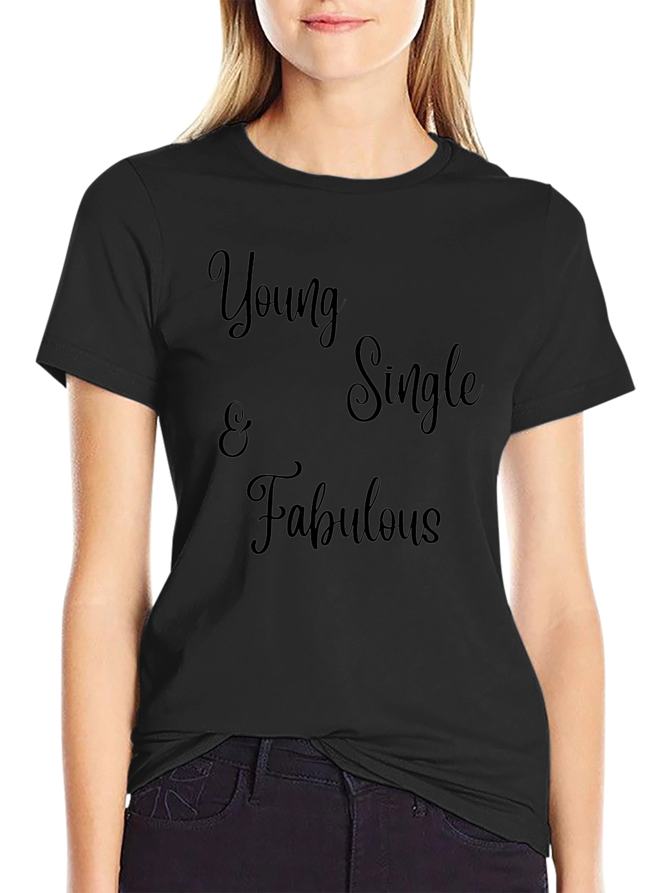 Young Single & Fabulous Black T-Shirt