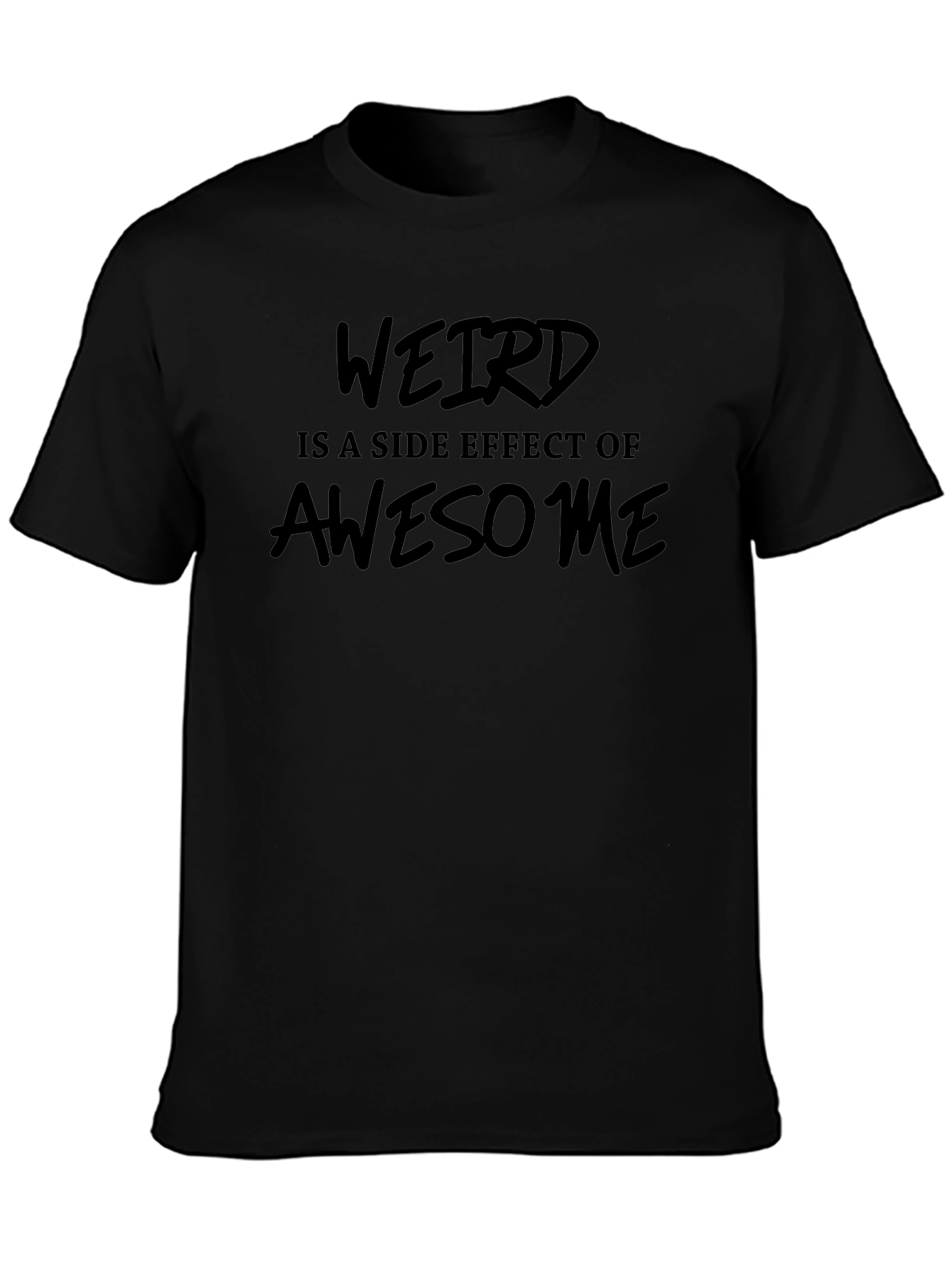 Weird is Awesome T-Shirt