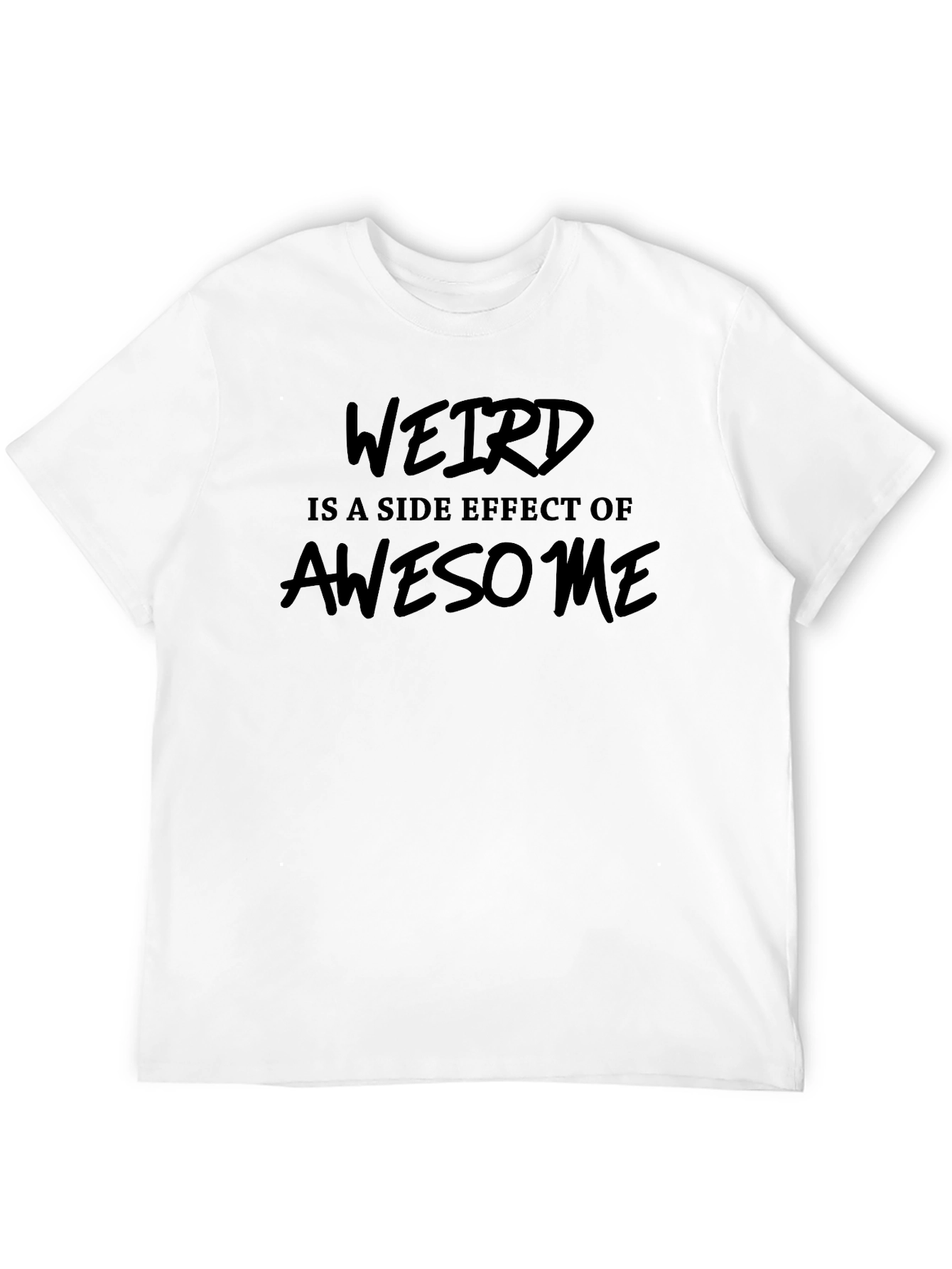 Weird is Awesome T-Shirt