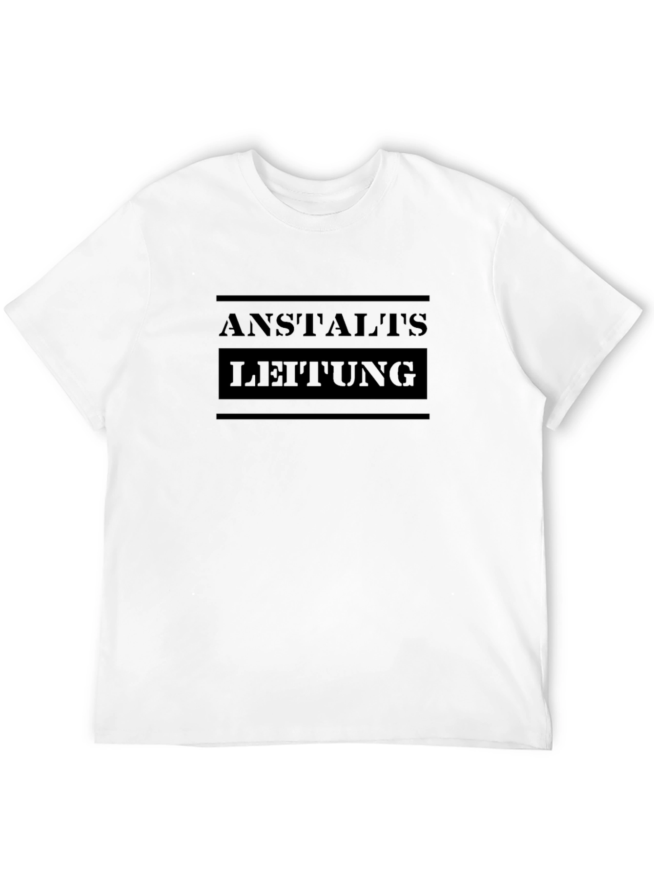 Anstalts Leitung Black T-Shirt