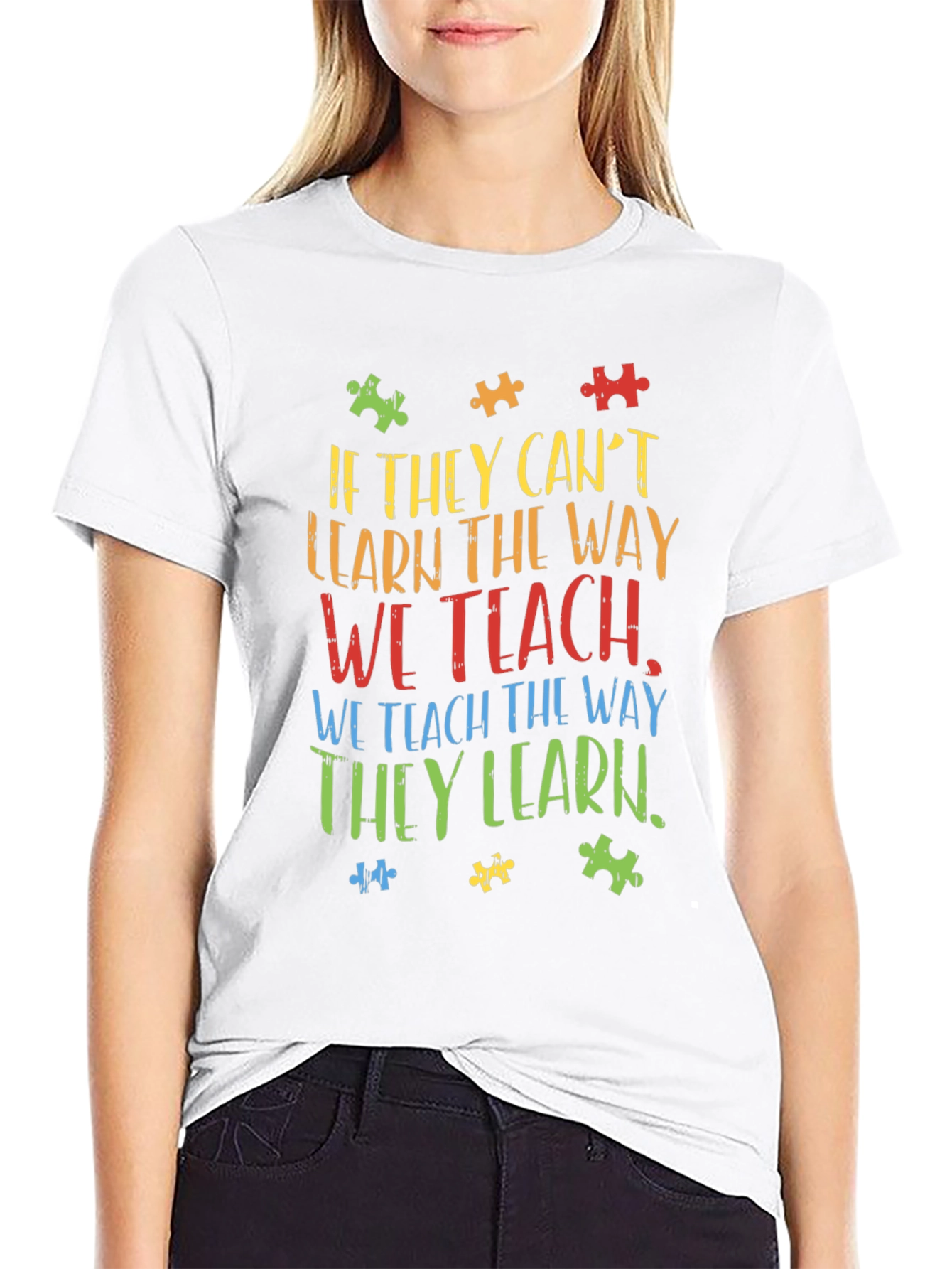 Autism Awareness T-Shirt - Teach the Way They Learn