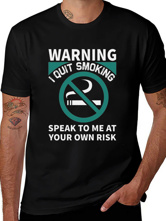 Warning I Quit Smoking Black Graphic Tee
