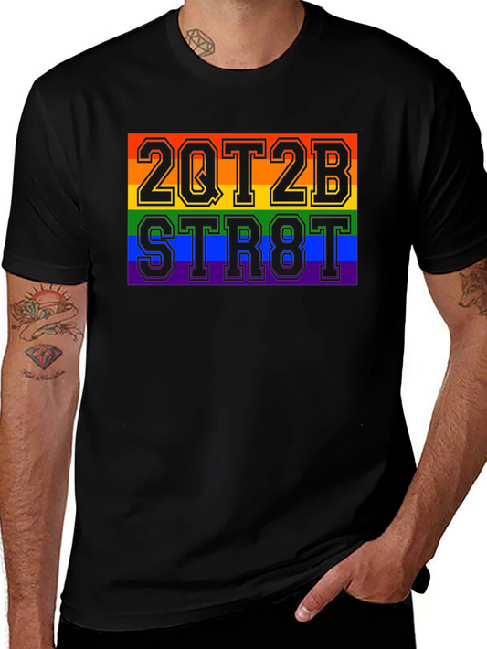2QT2B STR8T Pride Rainbow Graphic T-Shirt