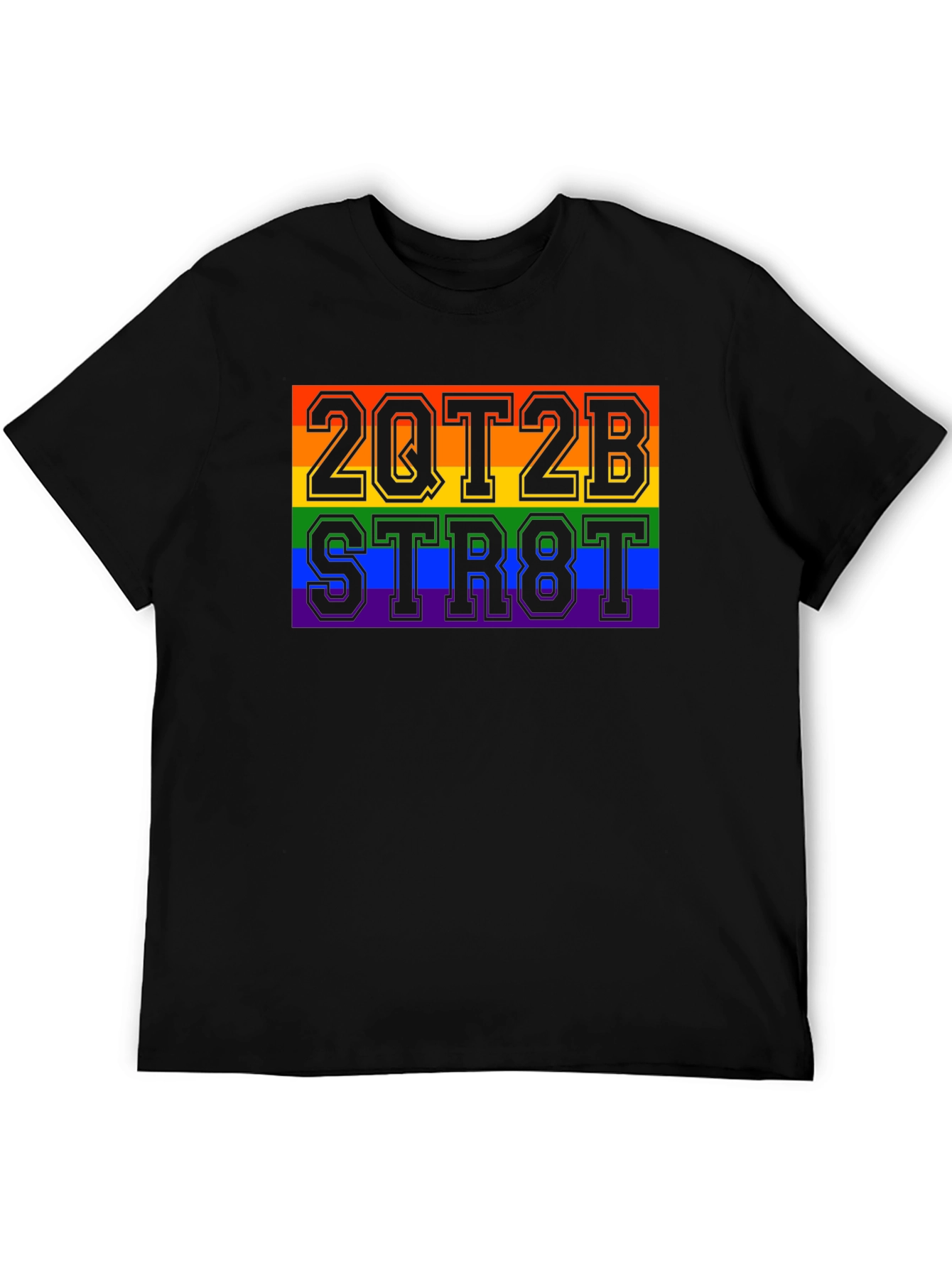 2QT2B STR8T Pride Rainbow Graphic T-Shirt