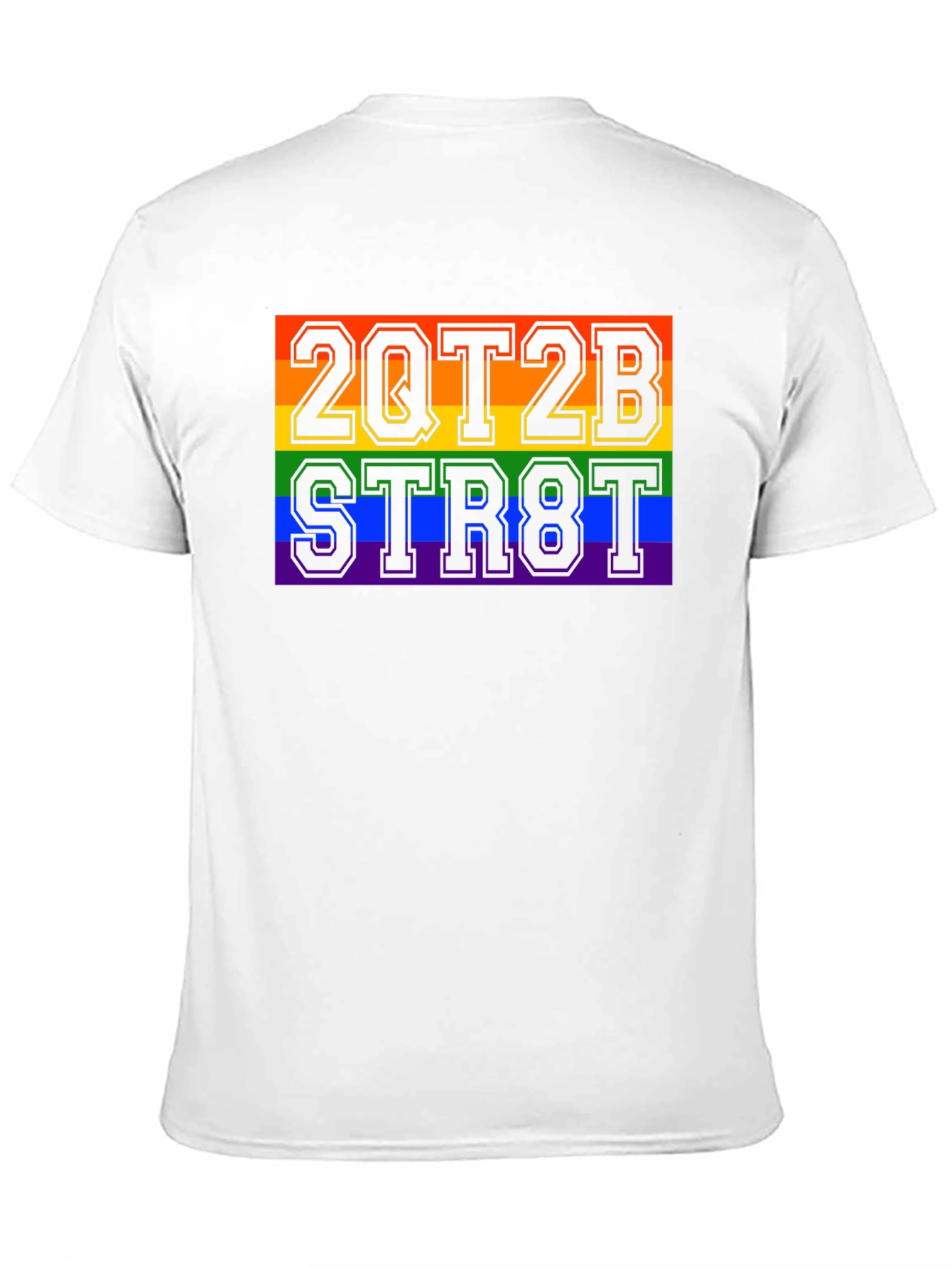 2QT2B STR8T Pride Rainbow Graphic T-Shirt