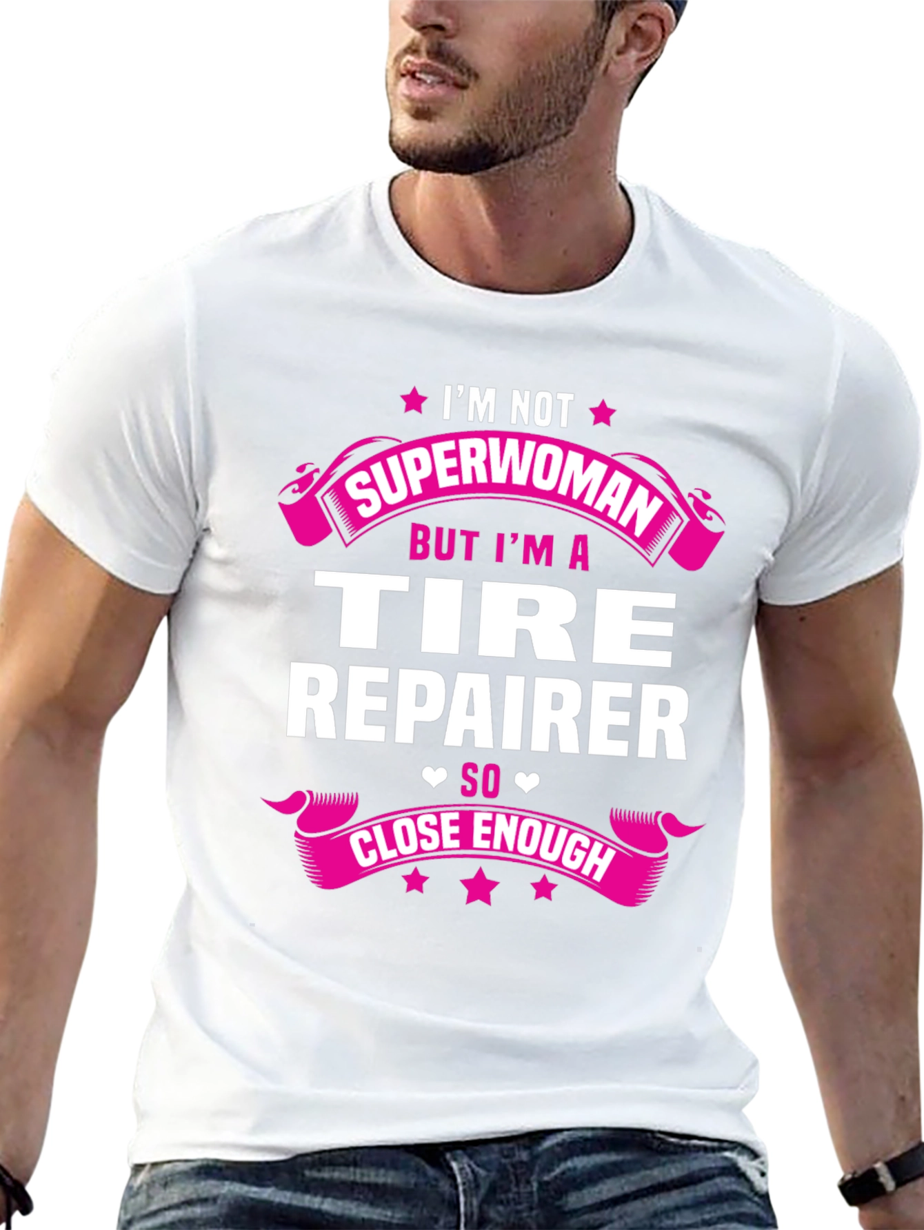 Tire Repairer Graphic Tee - Not Superwoman Funny Shirt