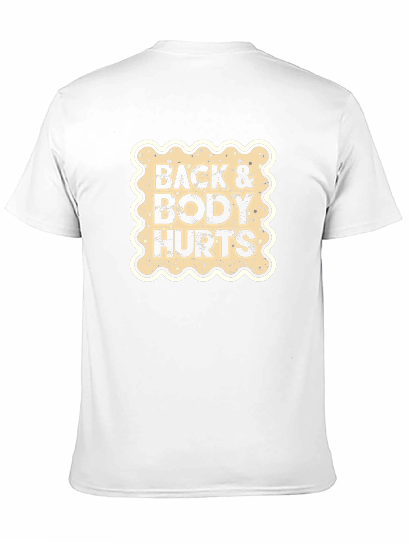 Back & Body Hurts Graphic T-Shirt