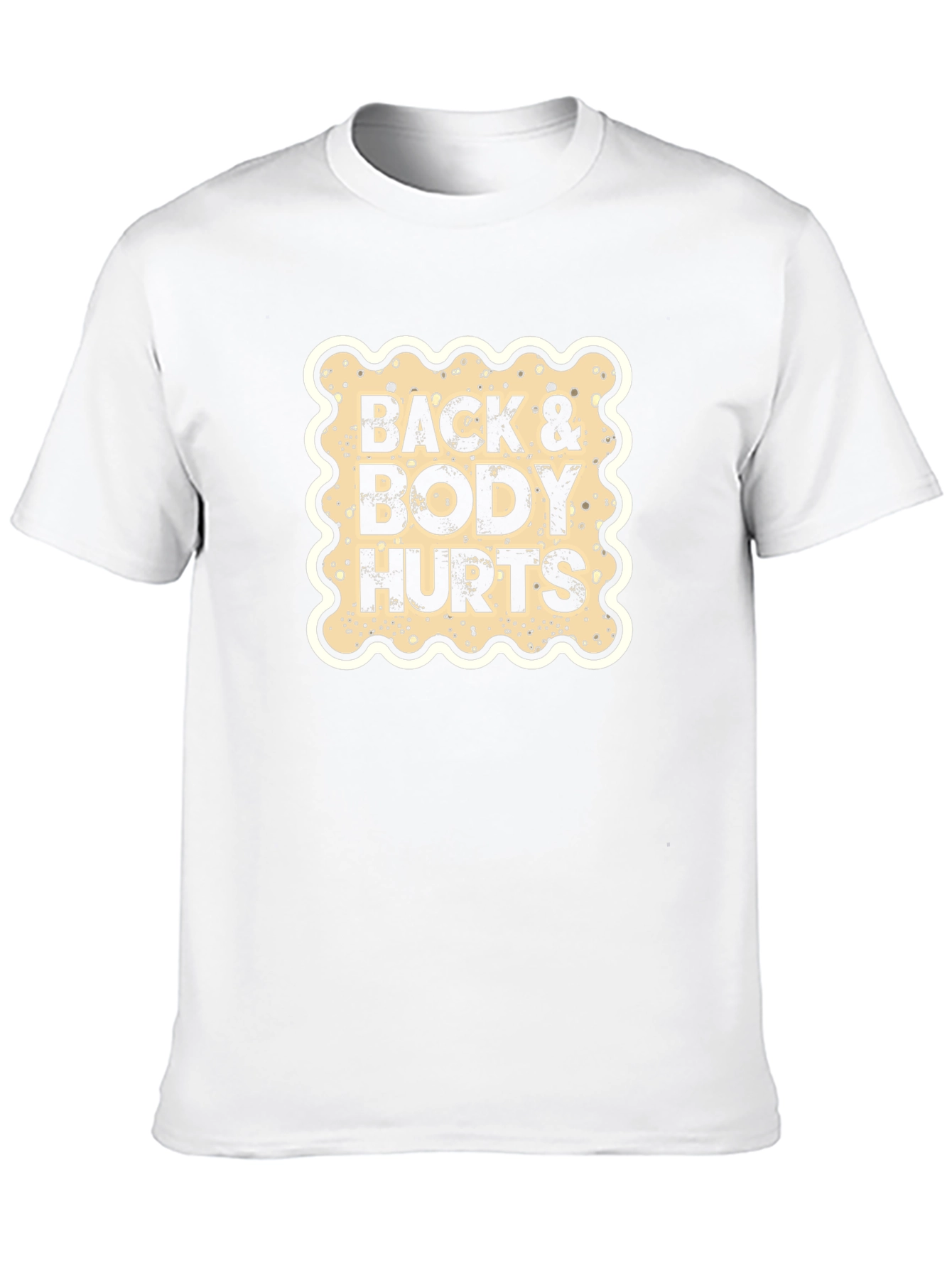 Back & Body Hurts Graphic T-Shirt