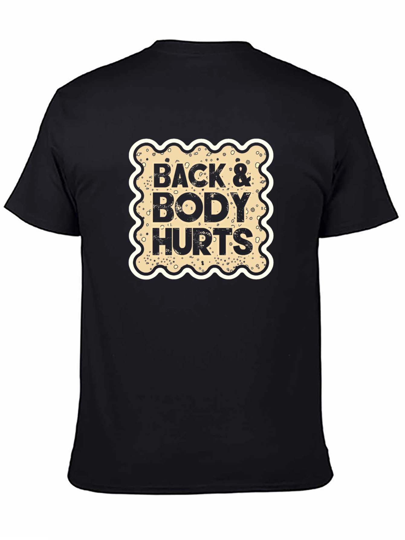 Back & Body Hurts Graphic T-Shirt