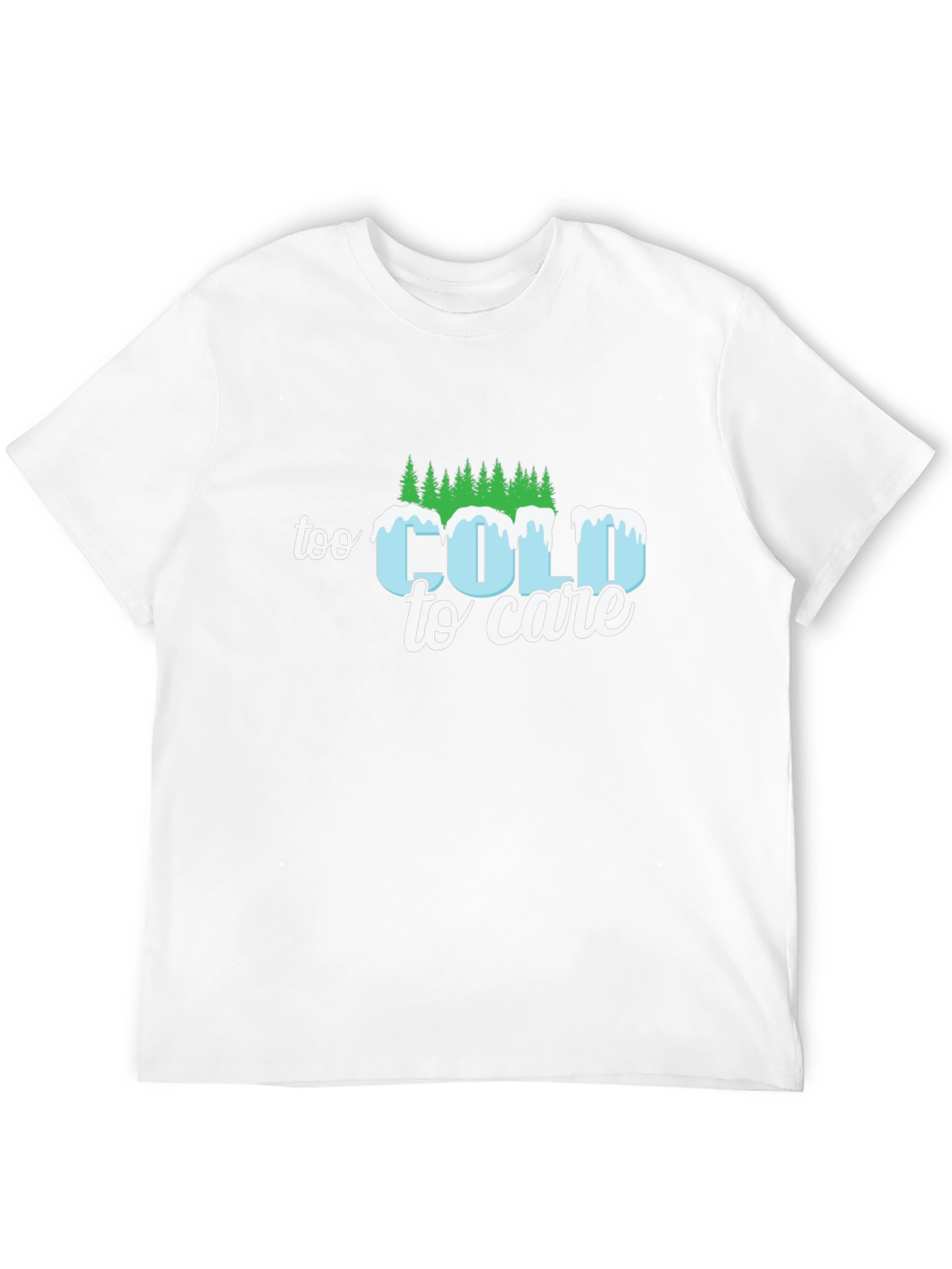 Too Cold to Care Graphic T-Shirt