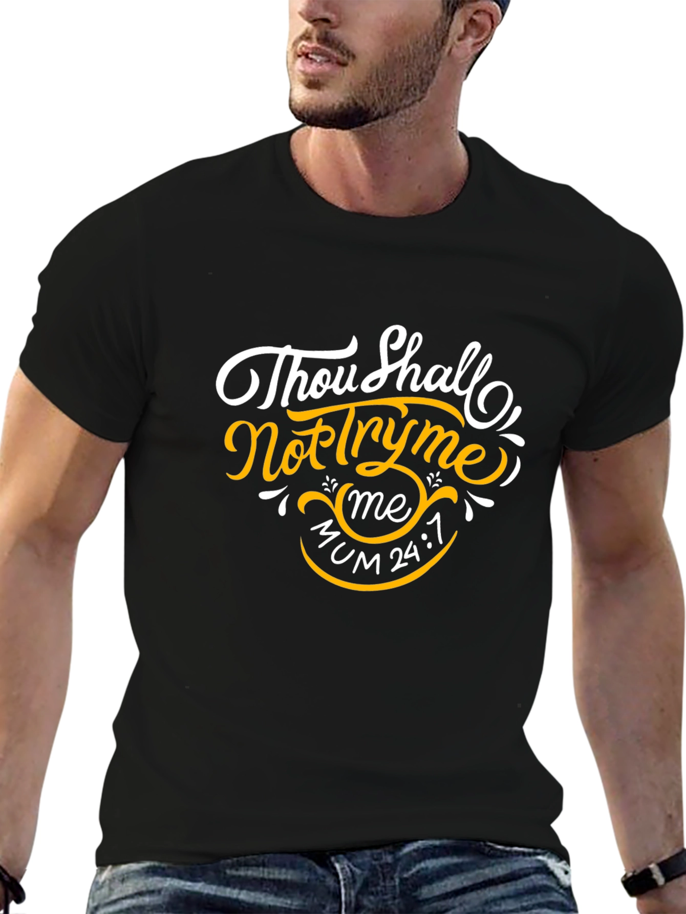 Thou Shalt Not Try Me Black T-Shirt