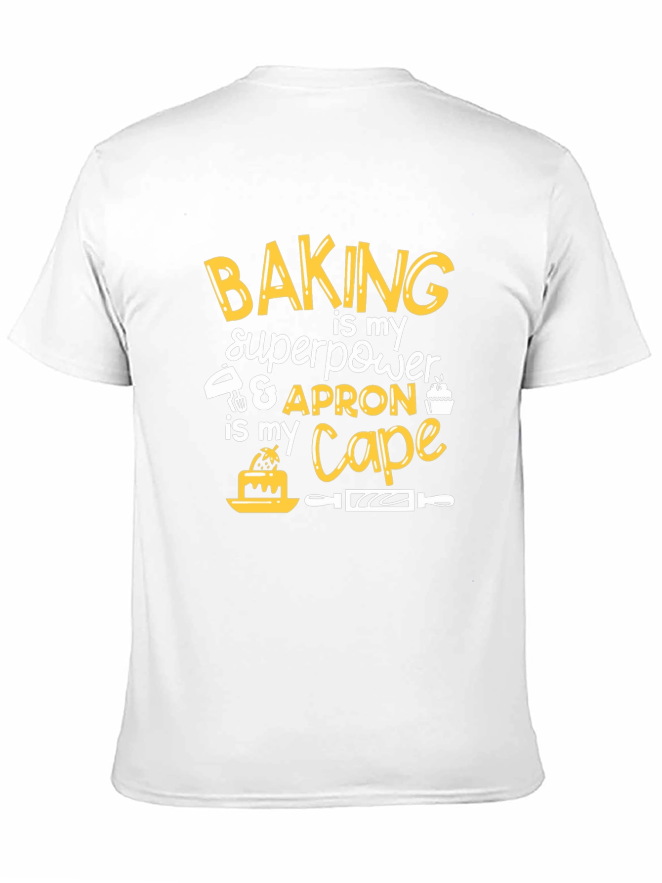 Baking Superpower T-Shirt - Funny Baker Tee