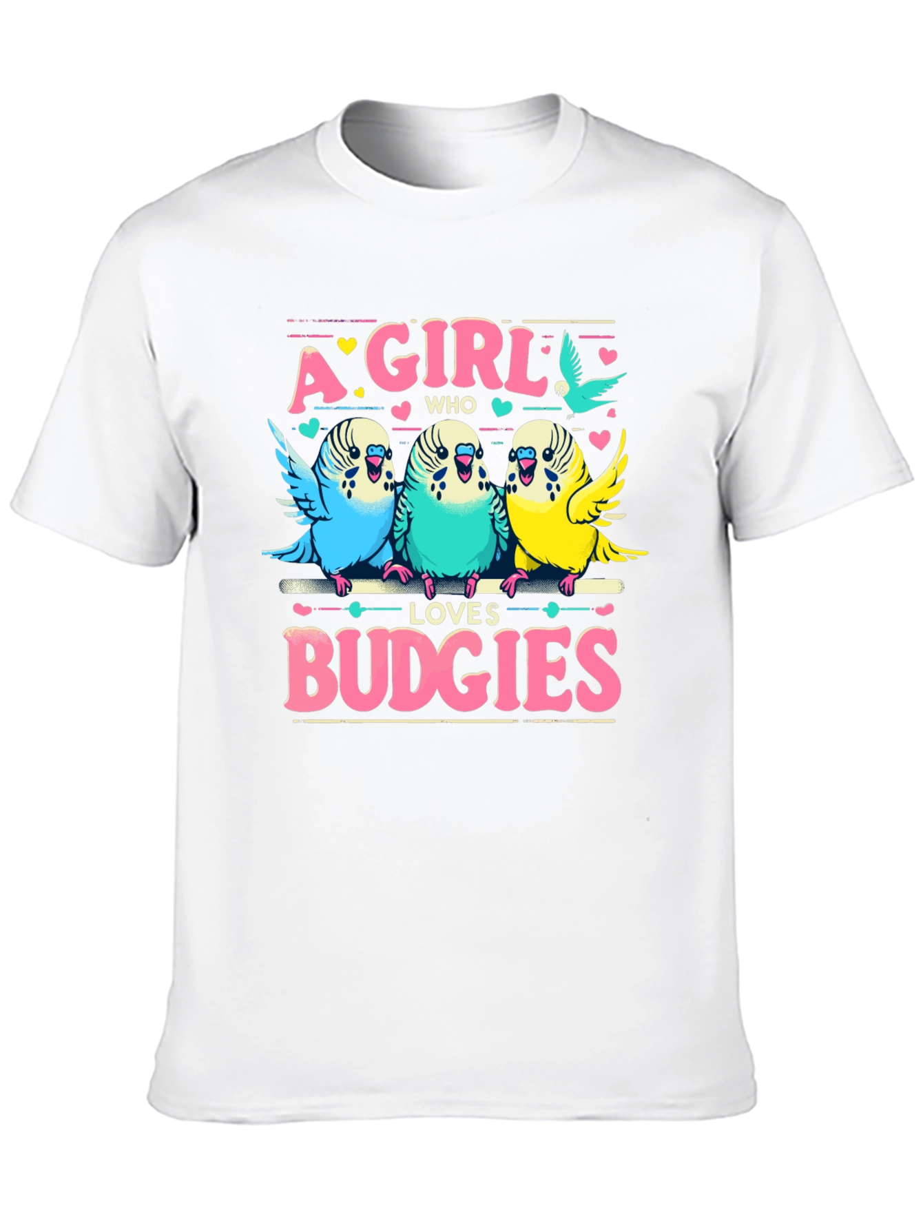 A Girl Who Loves Budgies T-Shirt