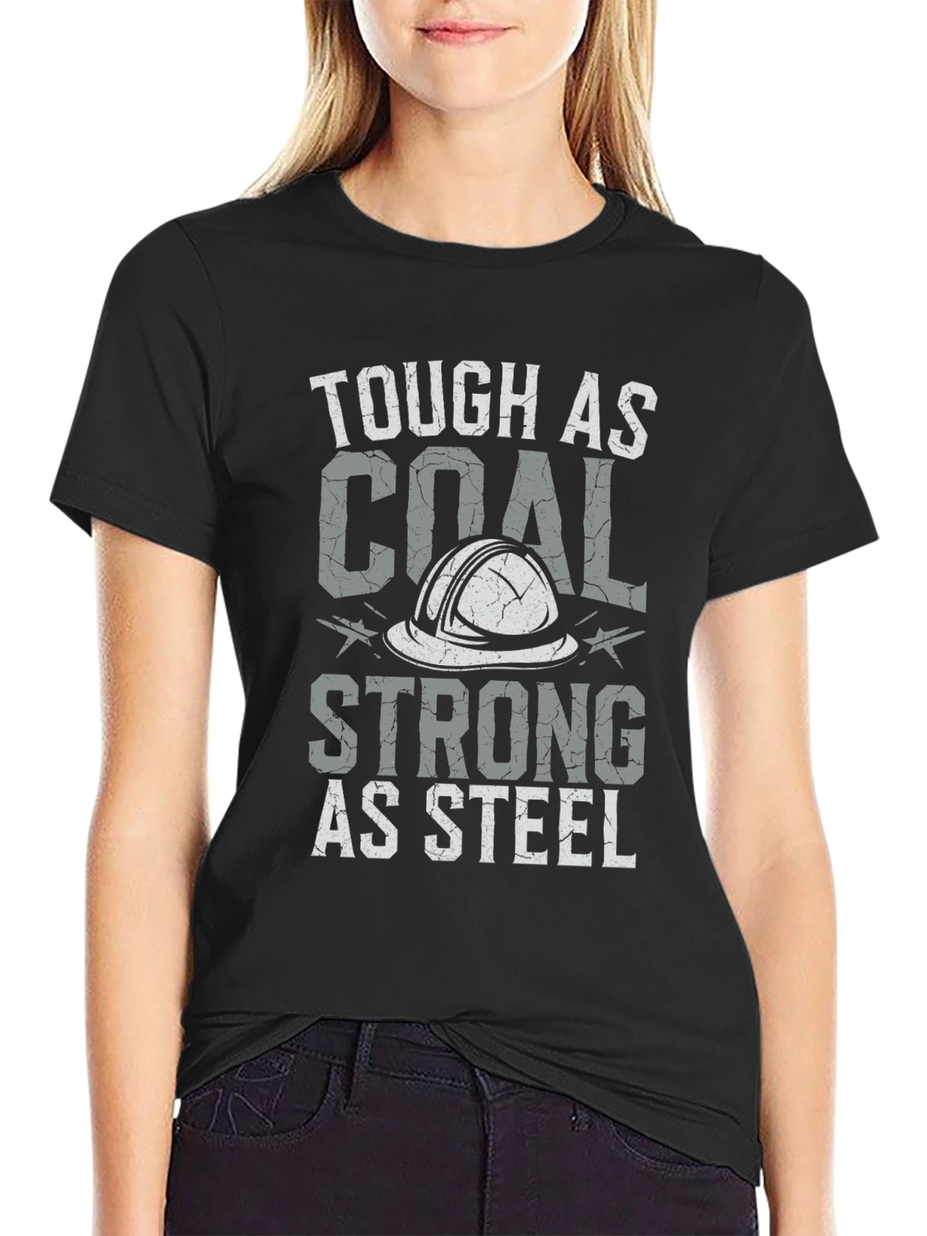 Tough as Coal Strong as Steel Graphic Tee