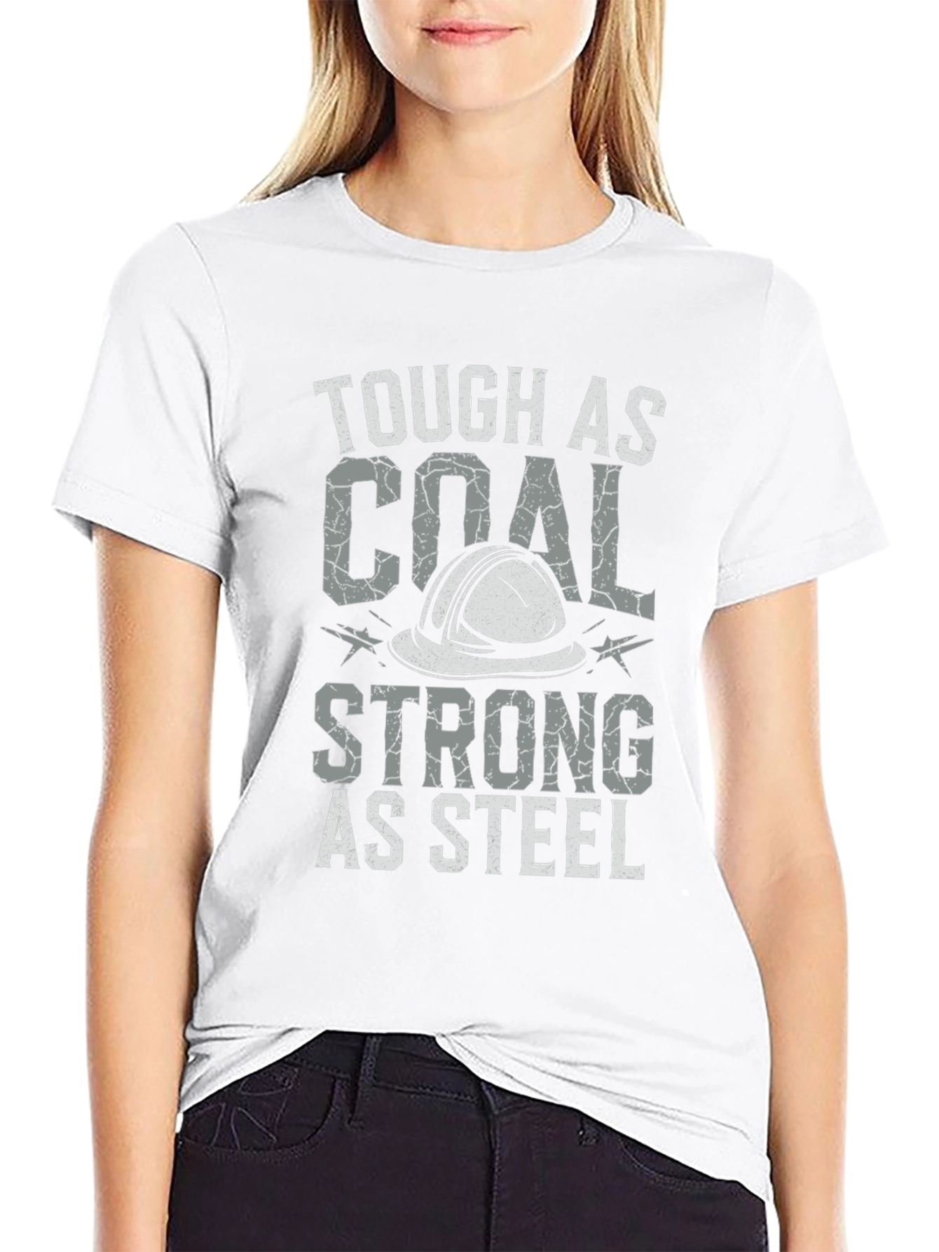 Tough as Coal Strong as Steel Graphic Tee