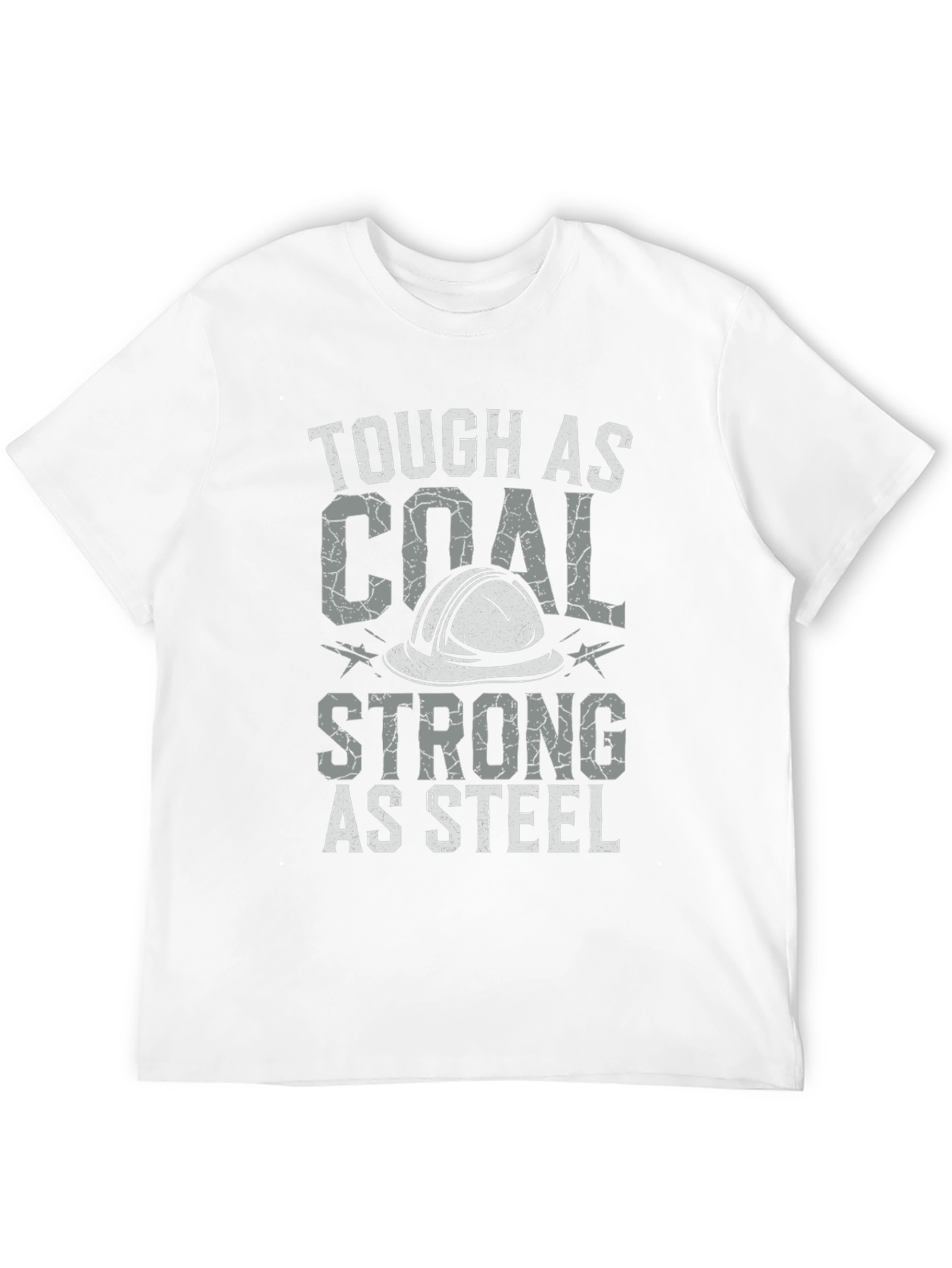 Tough as Coal Strong as Steel Graphic Tee