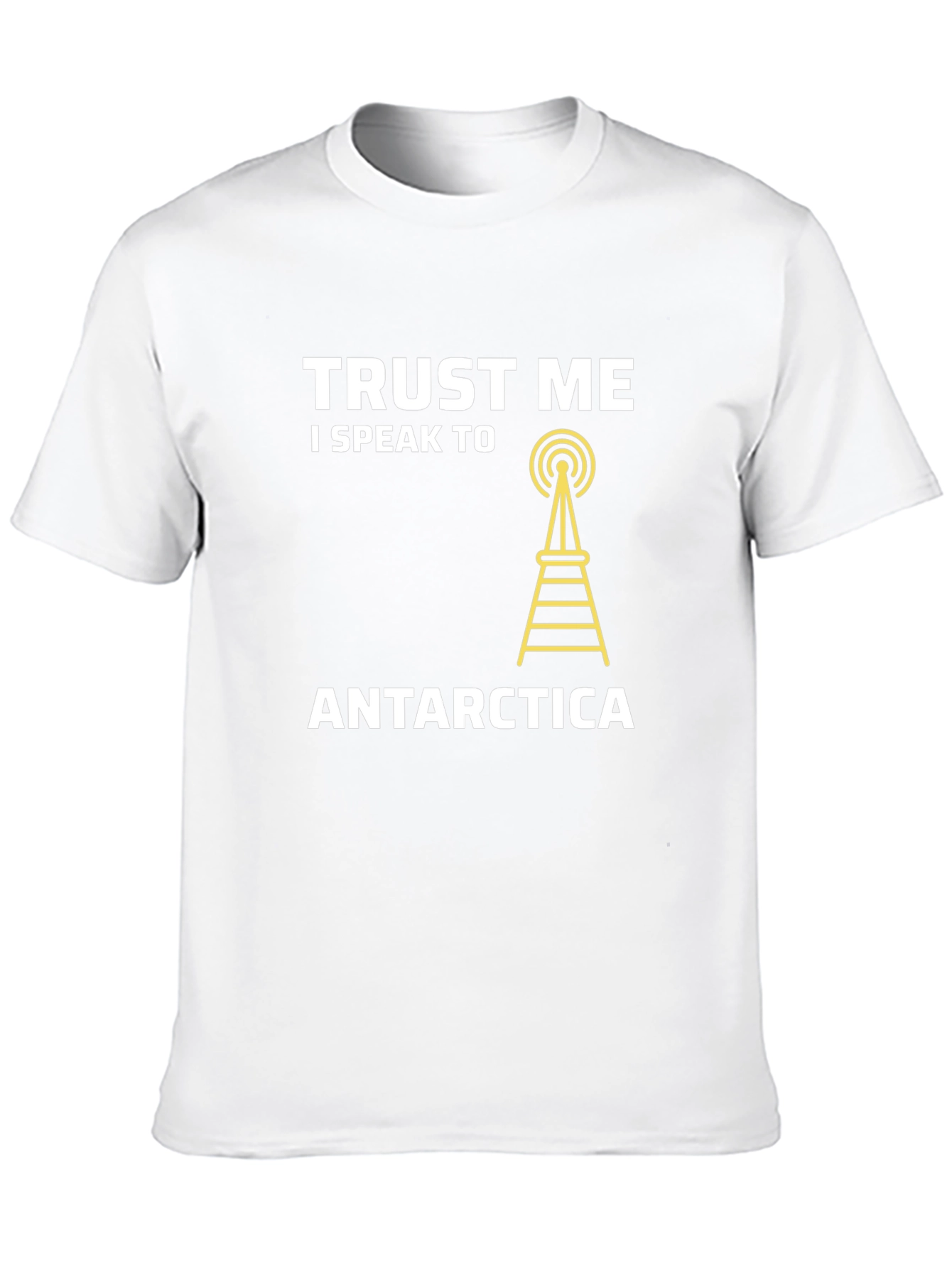 Trust Me I Speak To Antarctica Black T-Shirt