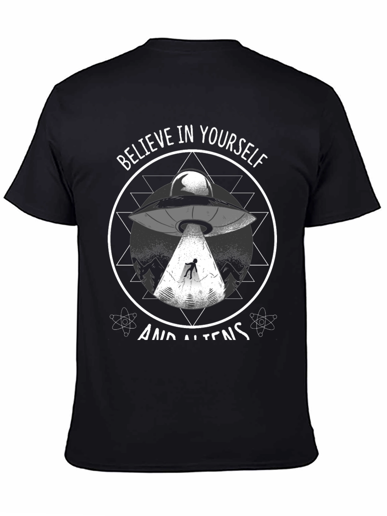Believe in Yourself & Aliens T-Shirt