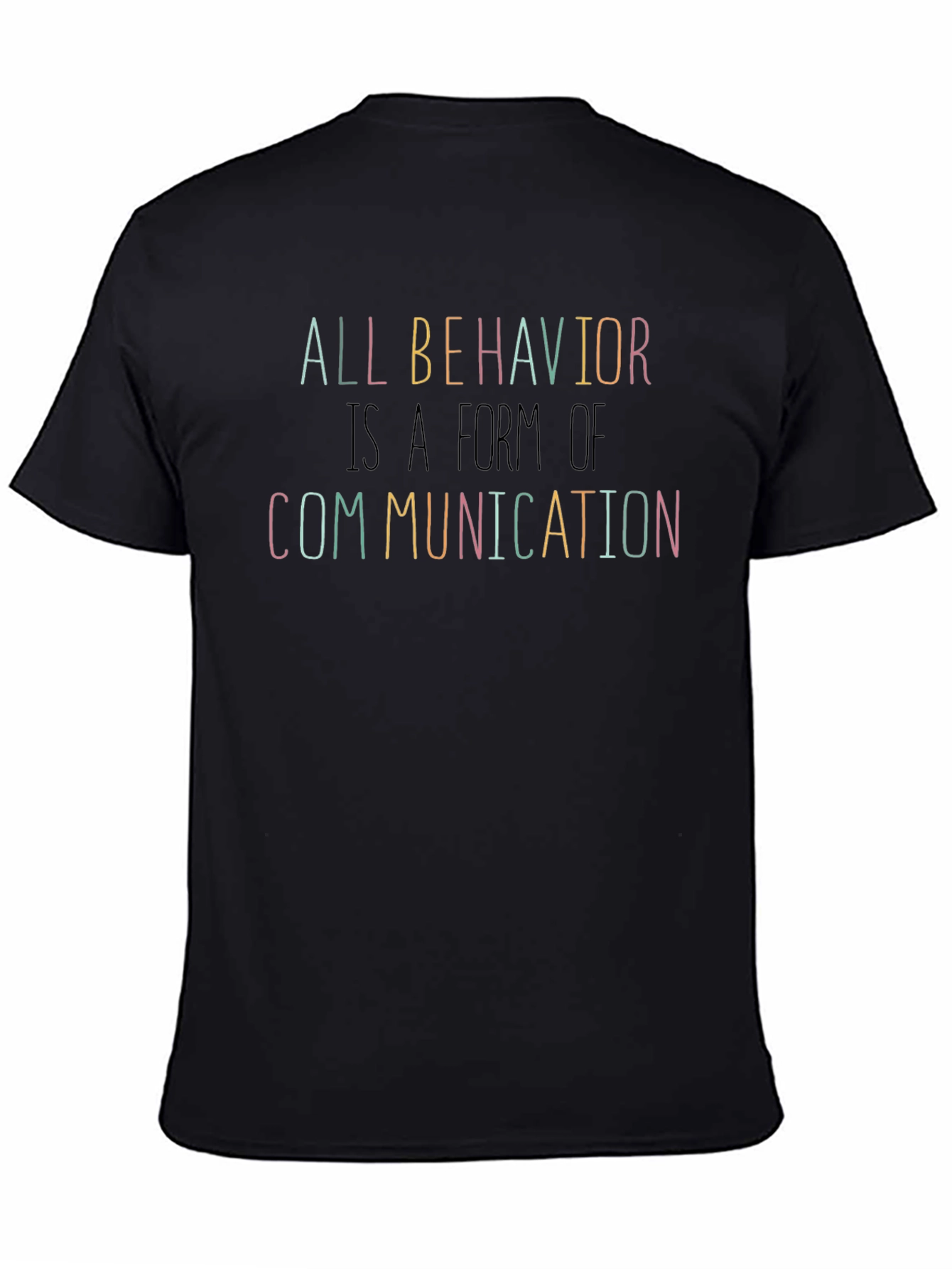 All Behavior is Communication T-Shirt