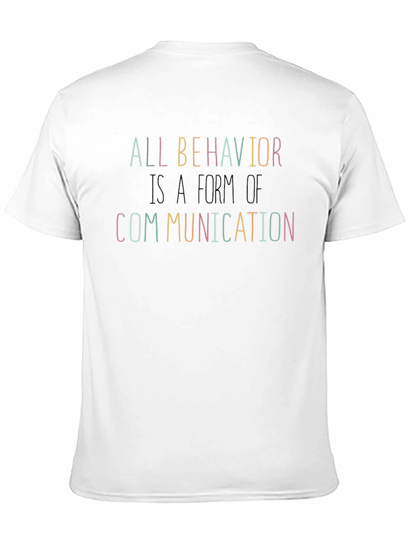 All Behavior is Communication T-Shirt
