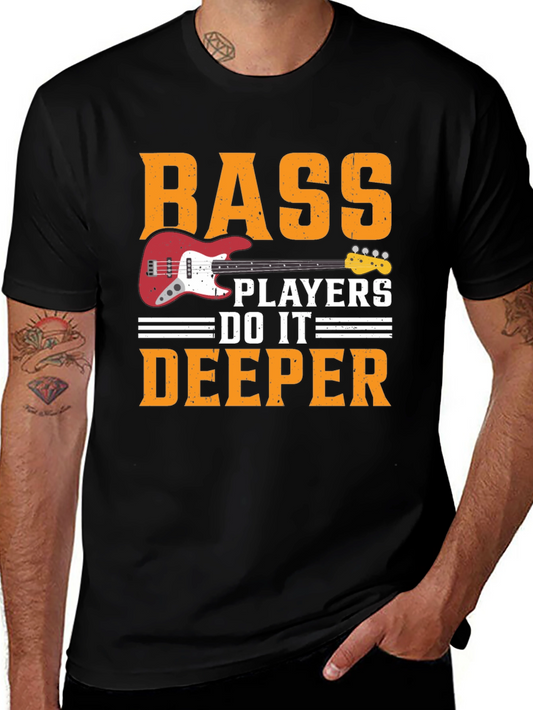Bass Players Do It Deeper T-Shirt