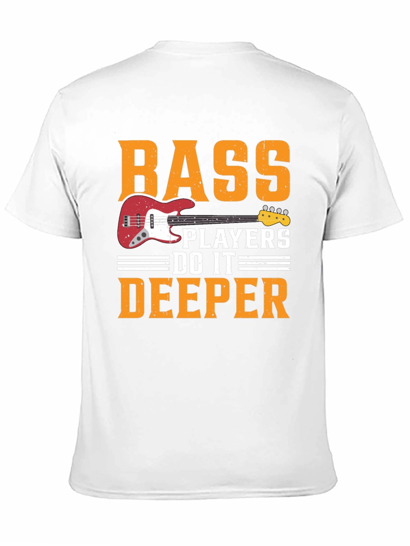 Bass Players Do It Deeper T-Shirt