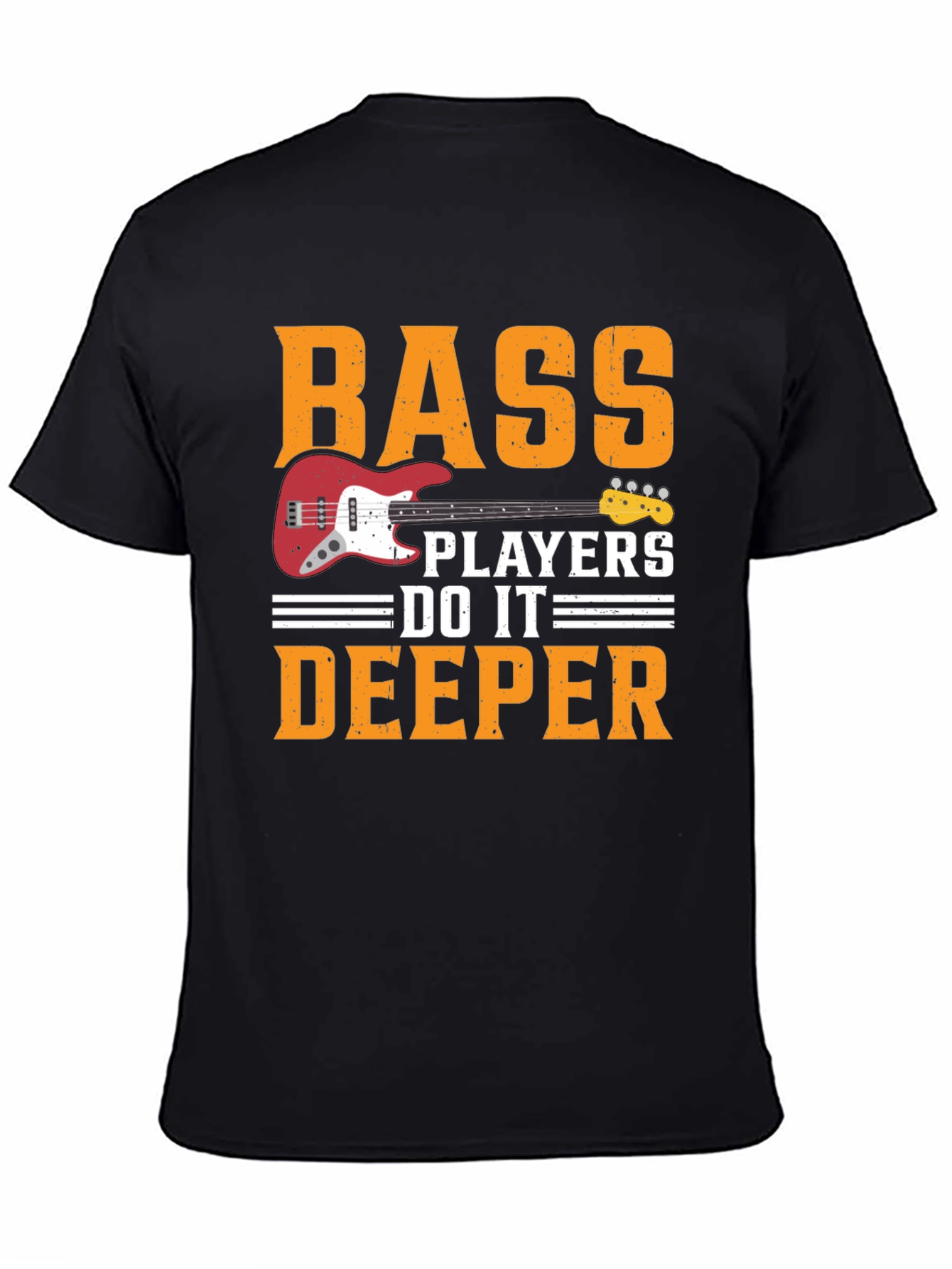 Bass Players Do It Deeper T-Shirt