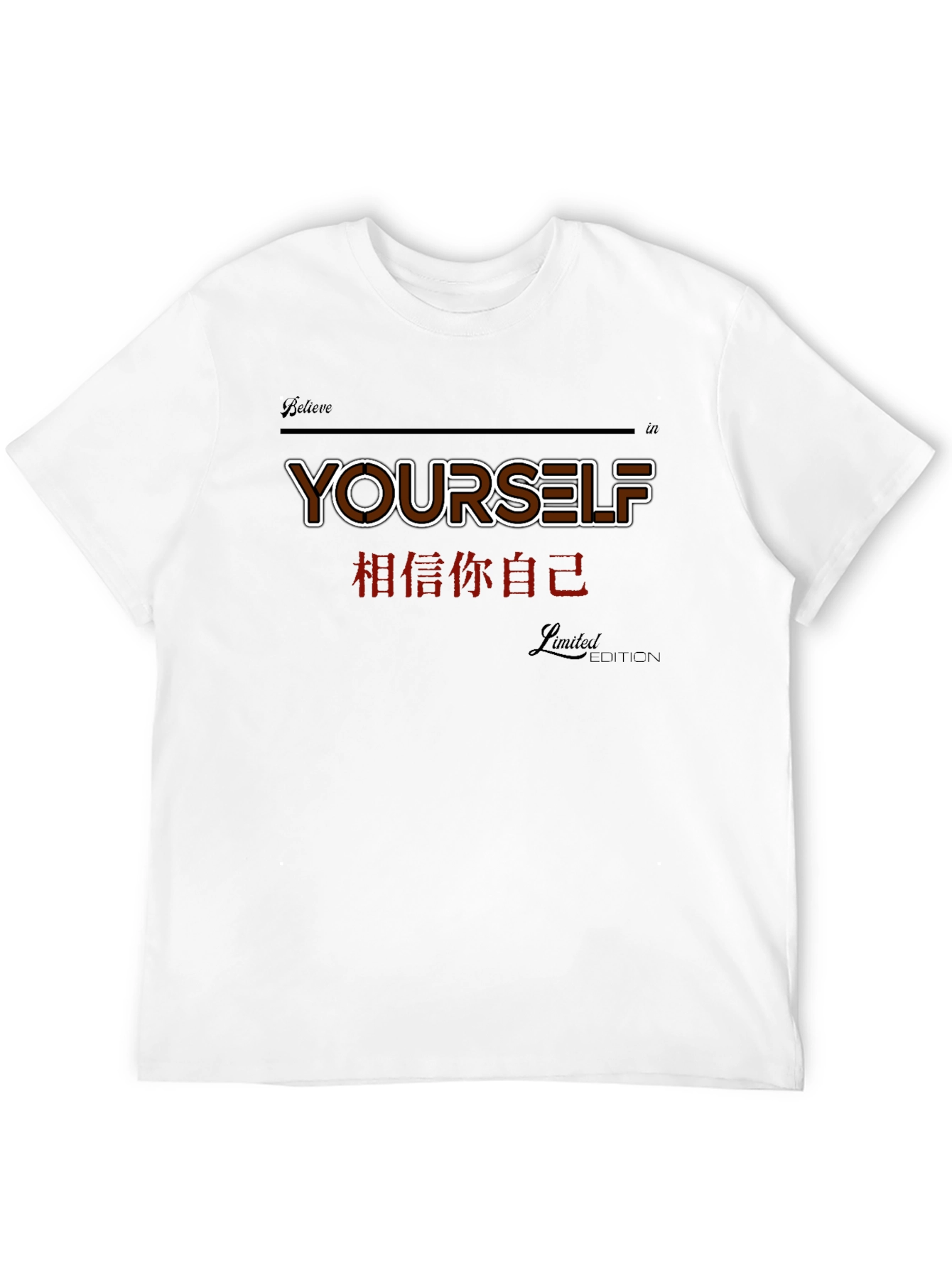 Believe In Yourself T-Shirt