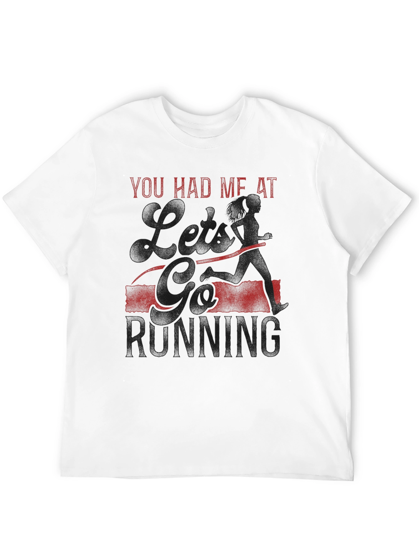 You Had Me At Running Graphic T-Shirt