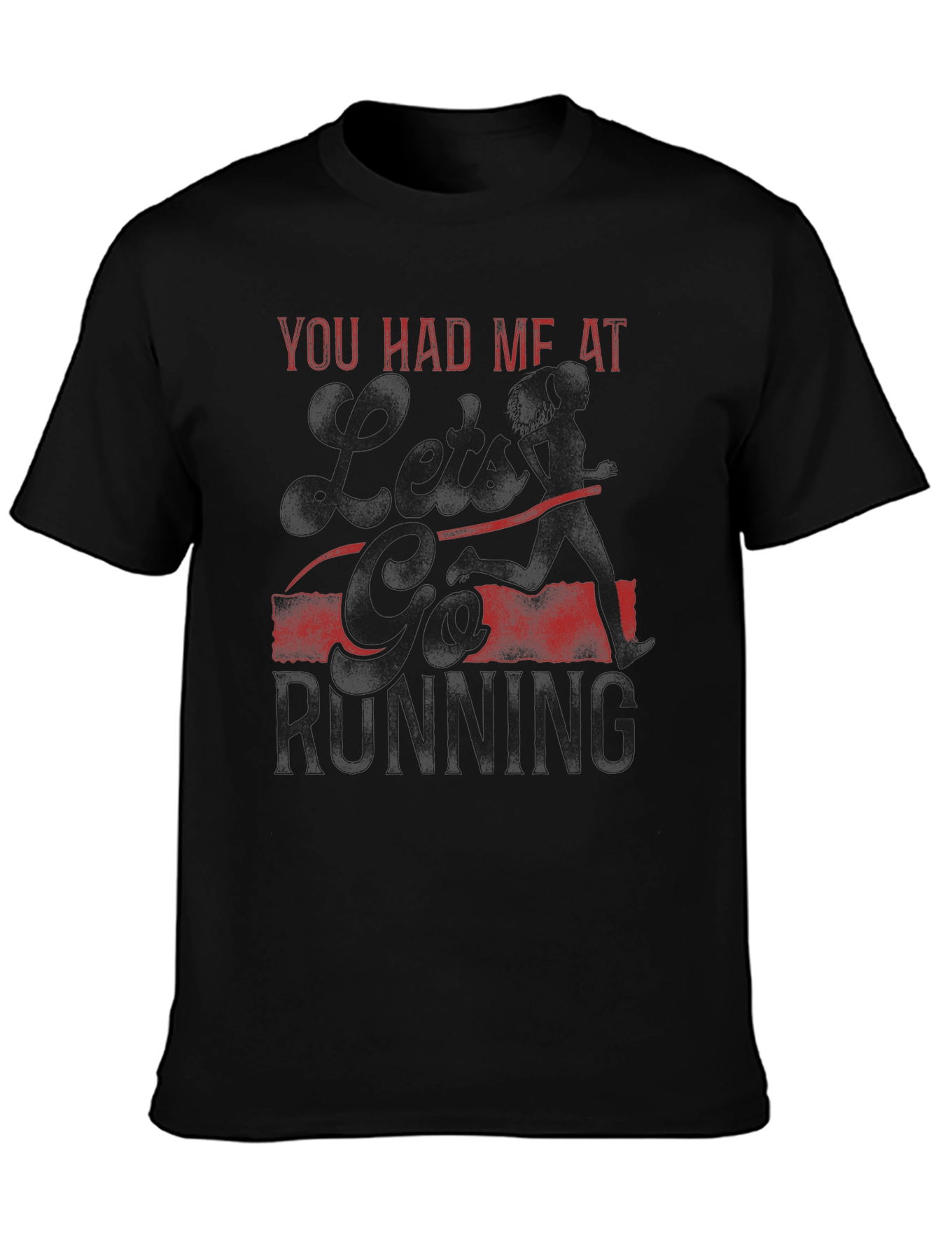 You Had Me At Running Graphic T-Shirt