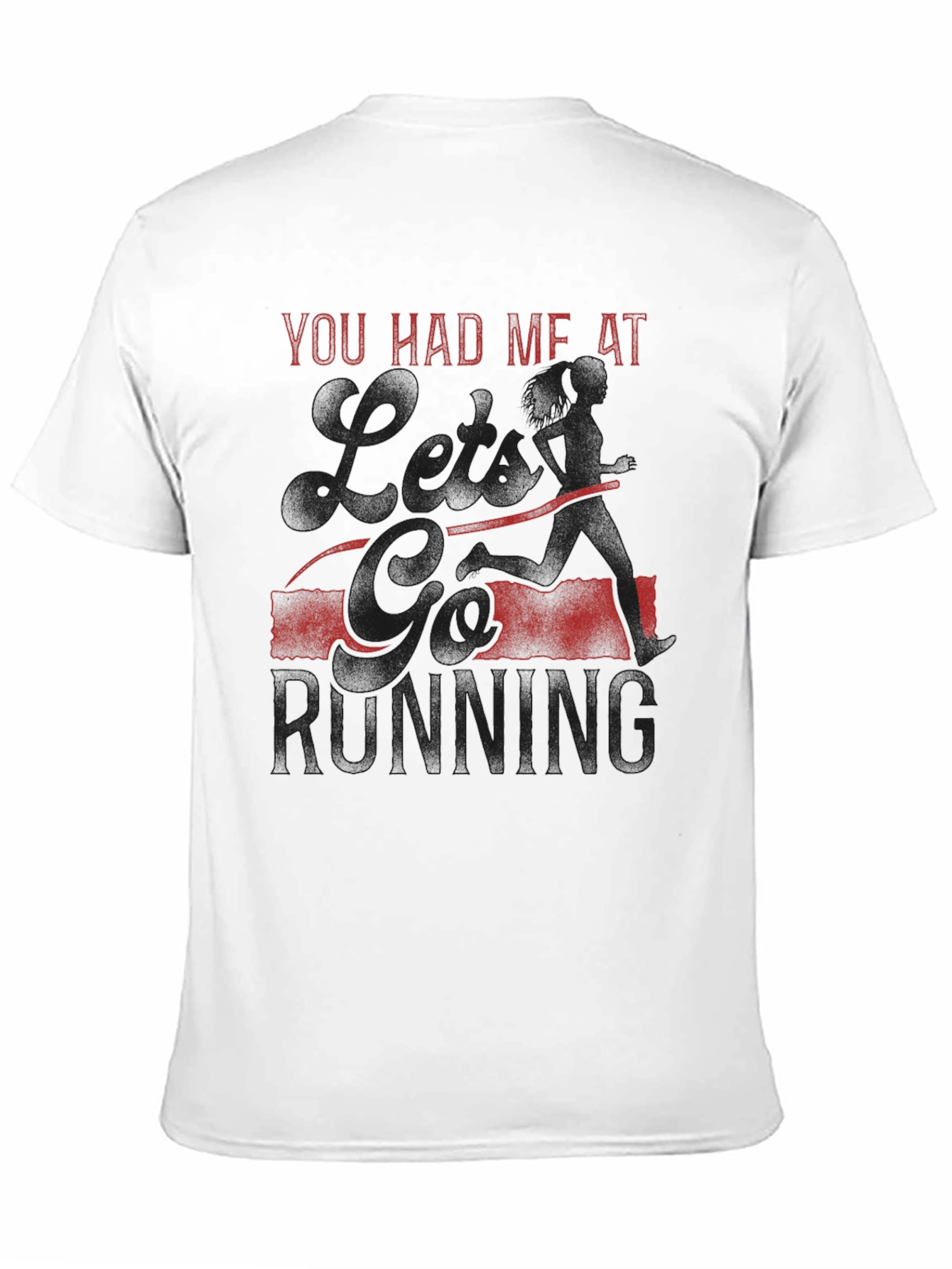 You Had Me At Running Graphic T-Shirt