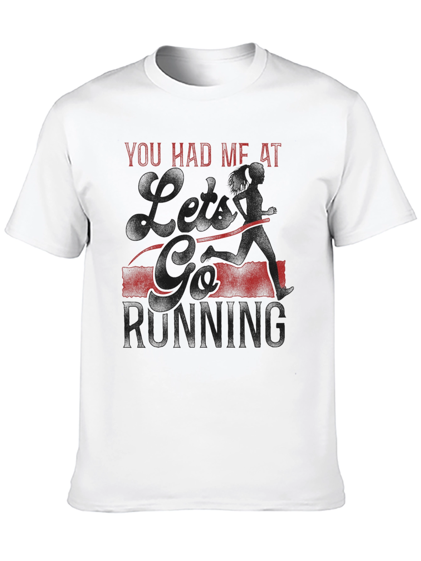 You Had Me At Running Graphic T-Shirt