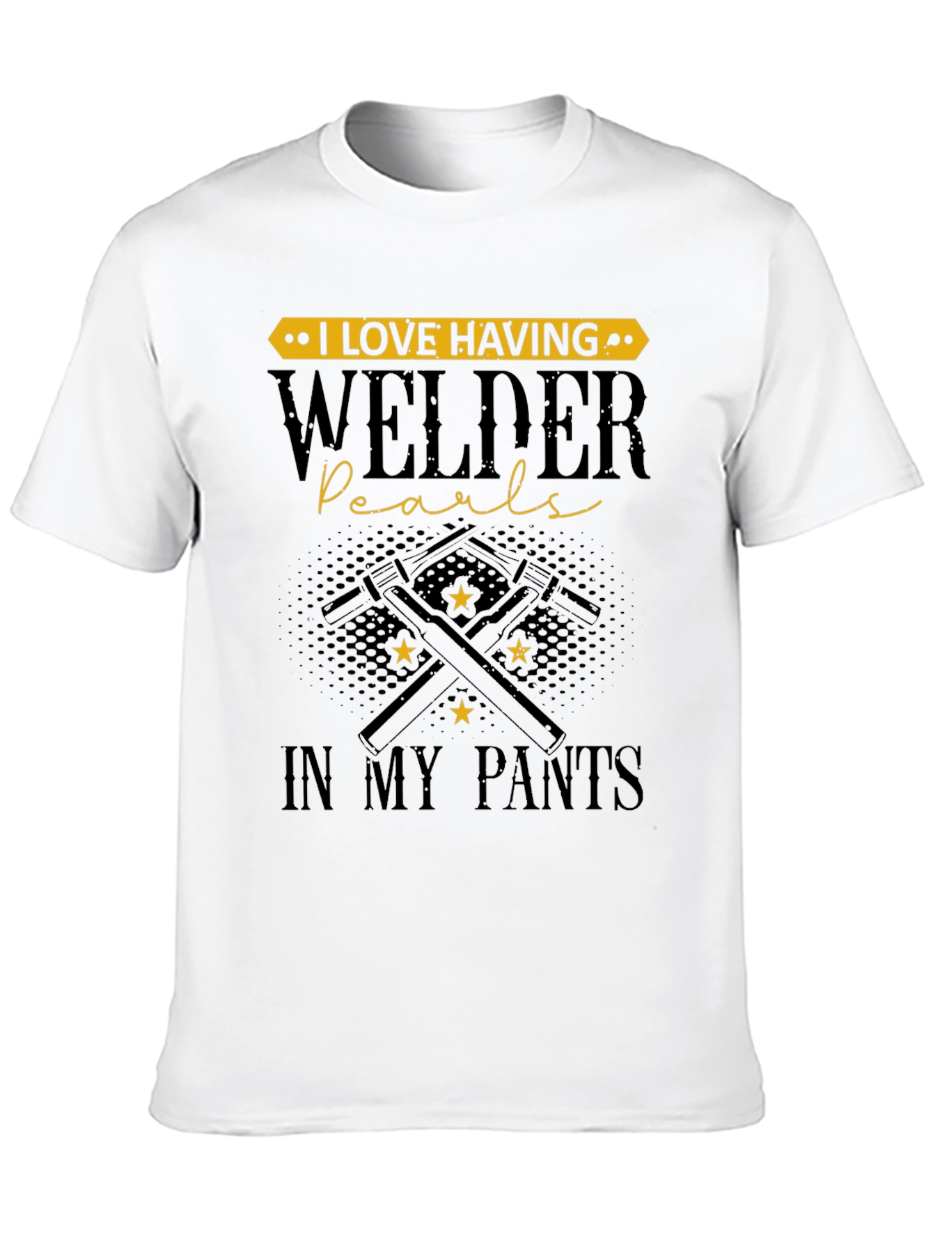 Welder Pearls T-Shirt - Funny Welding Tee