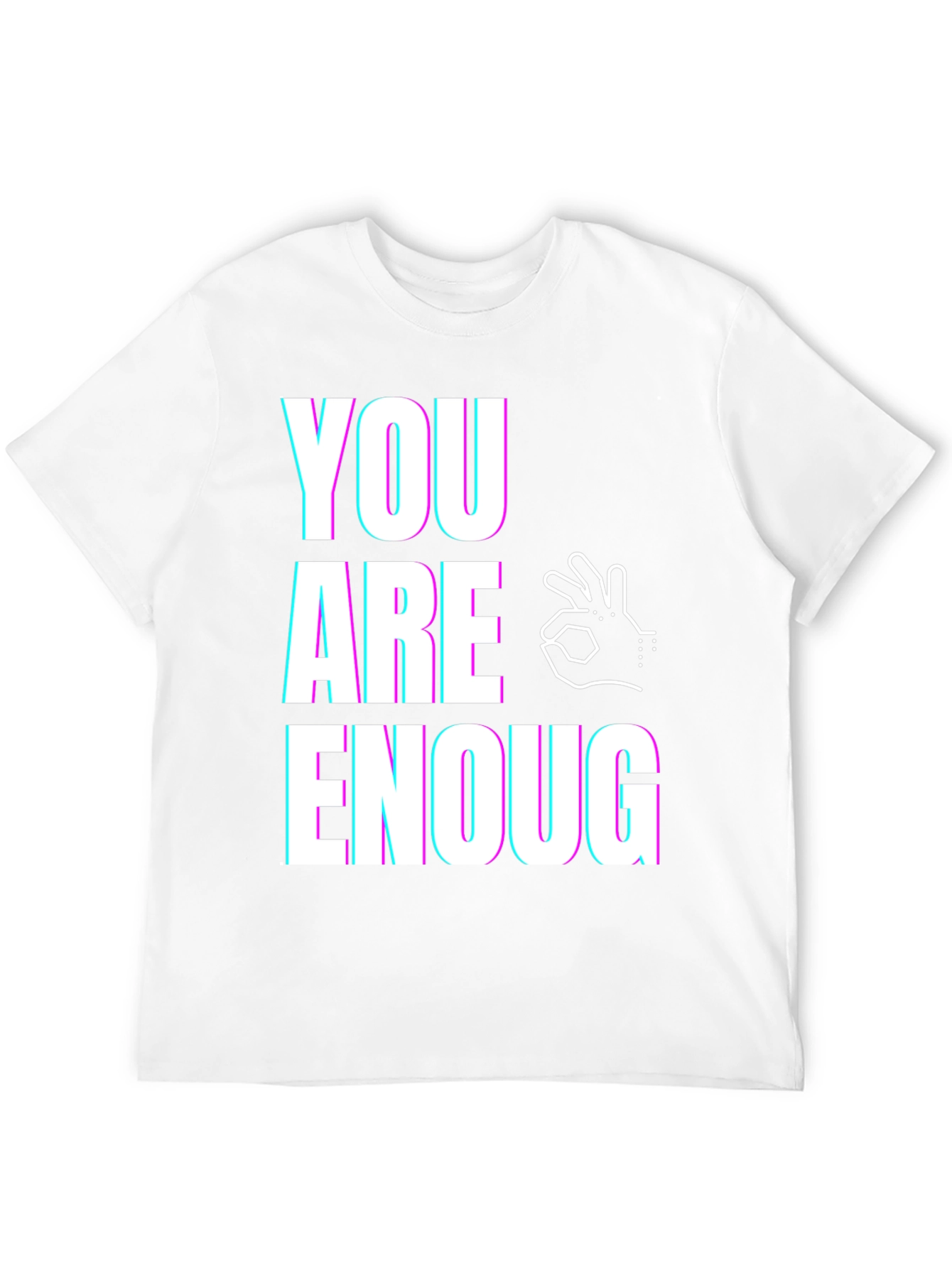 You Are Enough Graphic Tee
